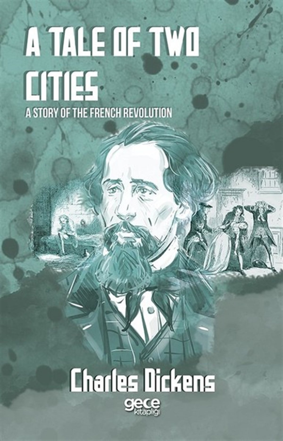 Charles DickensClassicsA Tale Of Two Cities