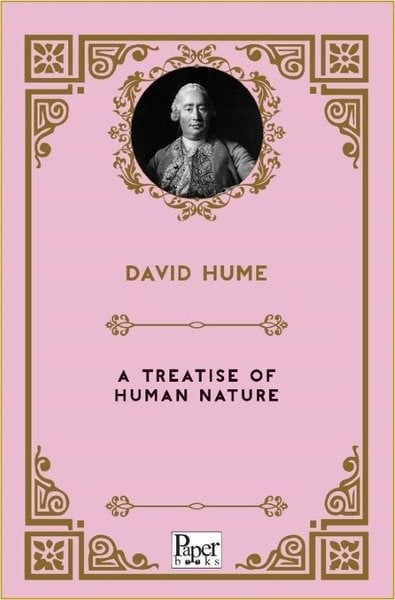 David HumeLiteratureA Treatise Of Human Nature