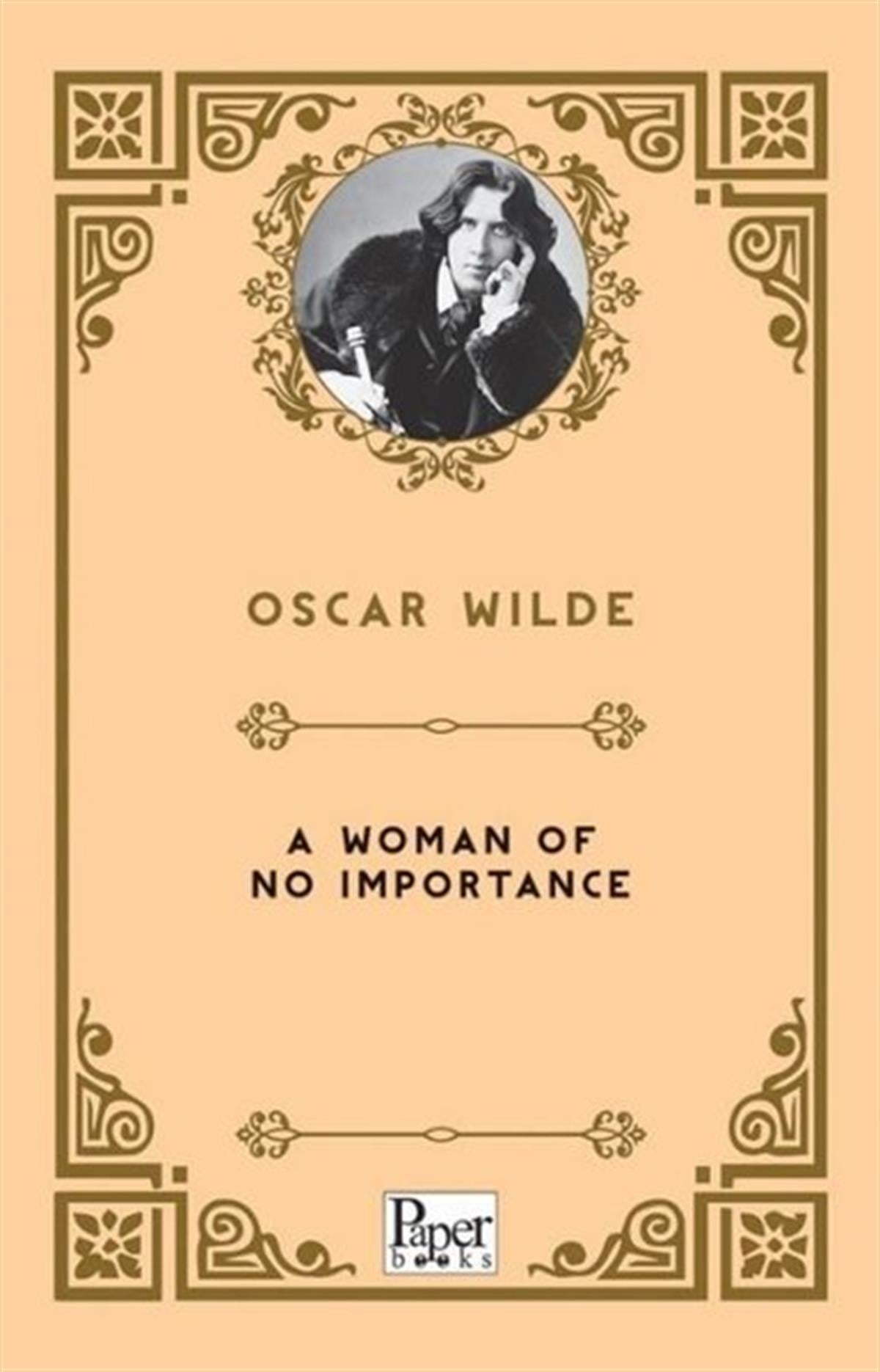 Oscar WildeClassicsA Woman of No Importance