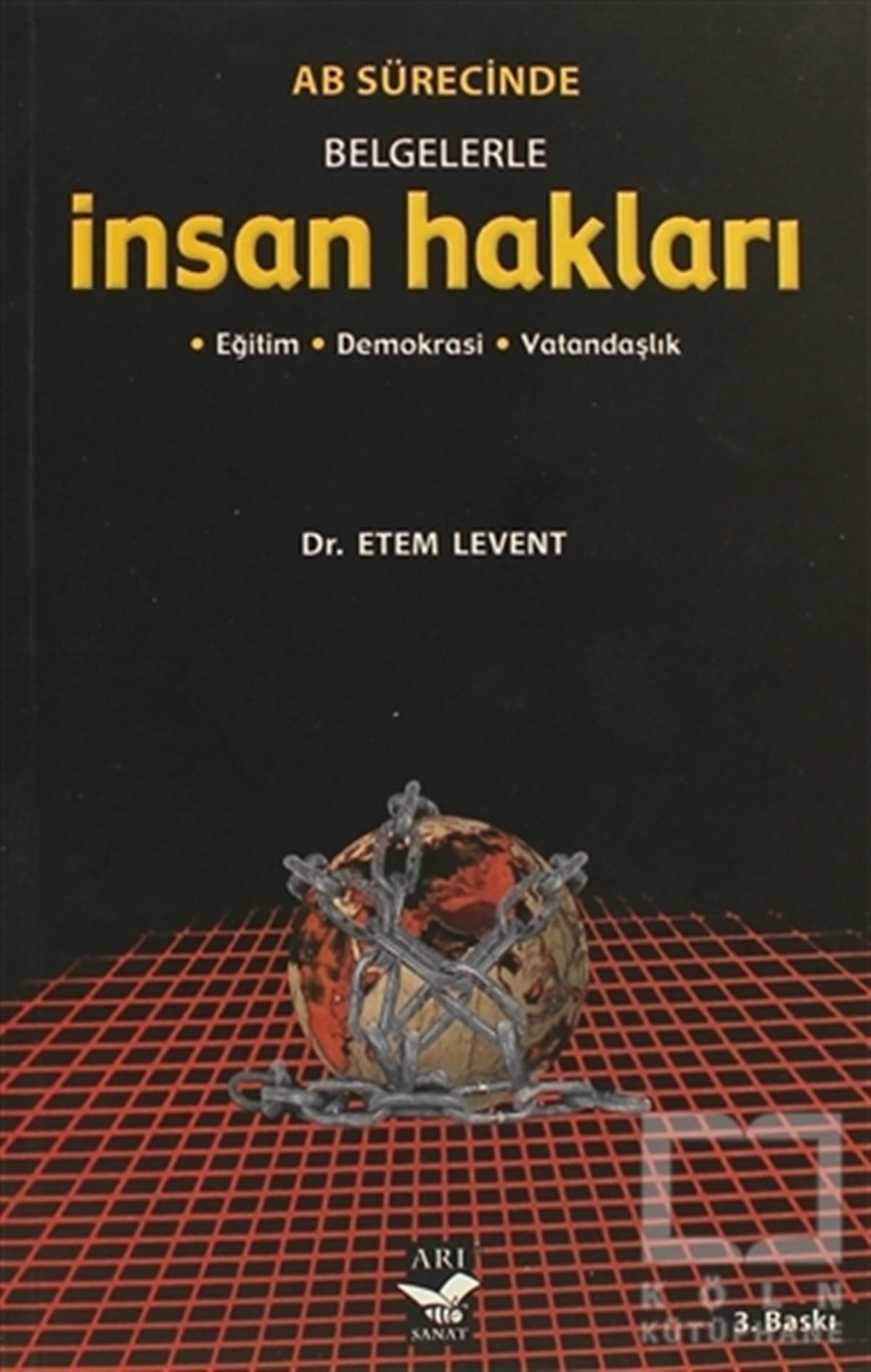 Etem LeventDiğerAB Sürecinde Belgelerle İnsan Hakları
