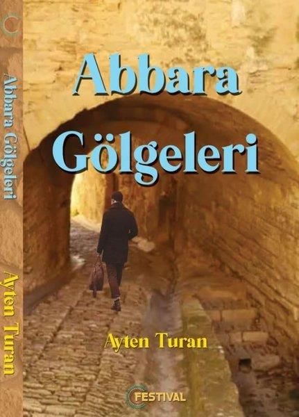 Ayten TuranTürkiye RomanAbbara Gölgeleri