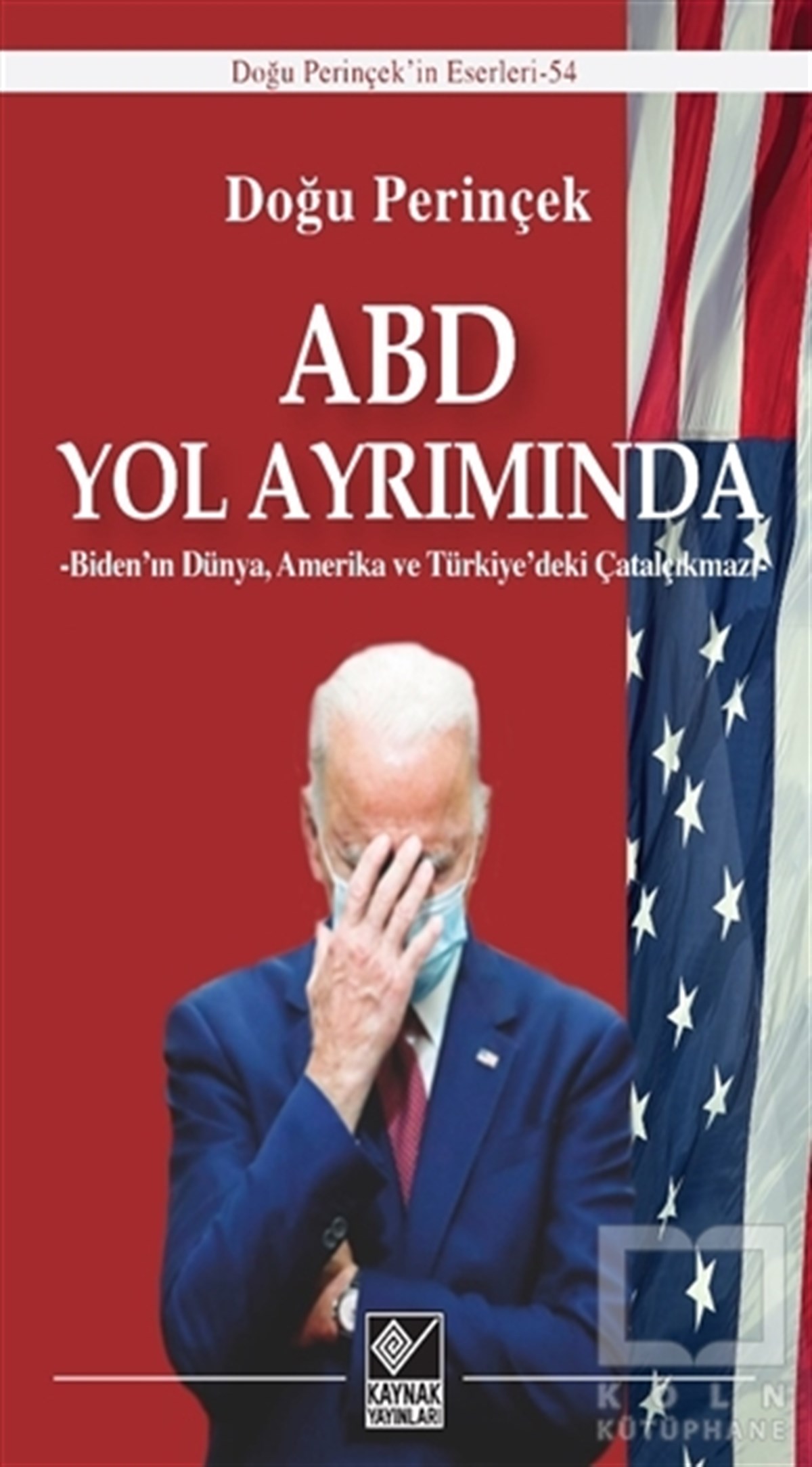 Doğu PerinçekAraştırma & İnceleme ve Referans KitaplarıABD Yol Ayrımında