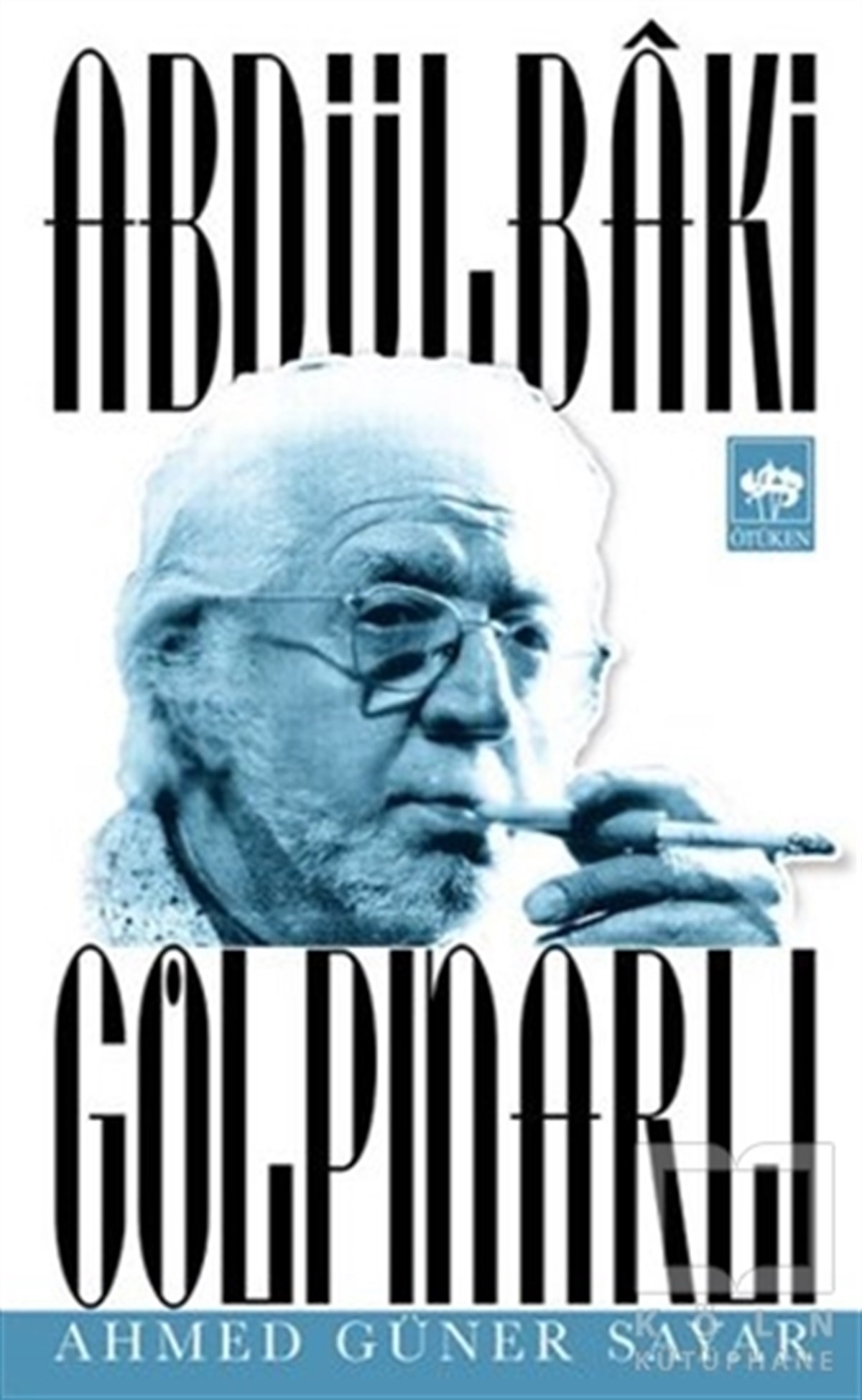 Ahmet Güner SayarDiğerAbdülbaki Gölpınarlı