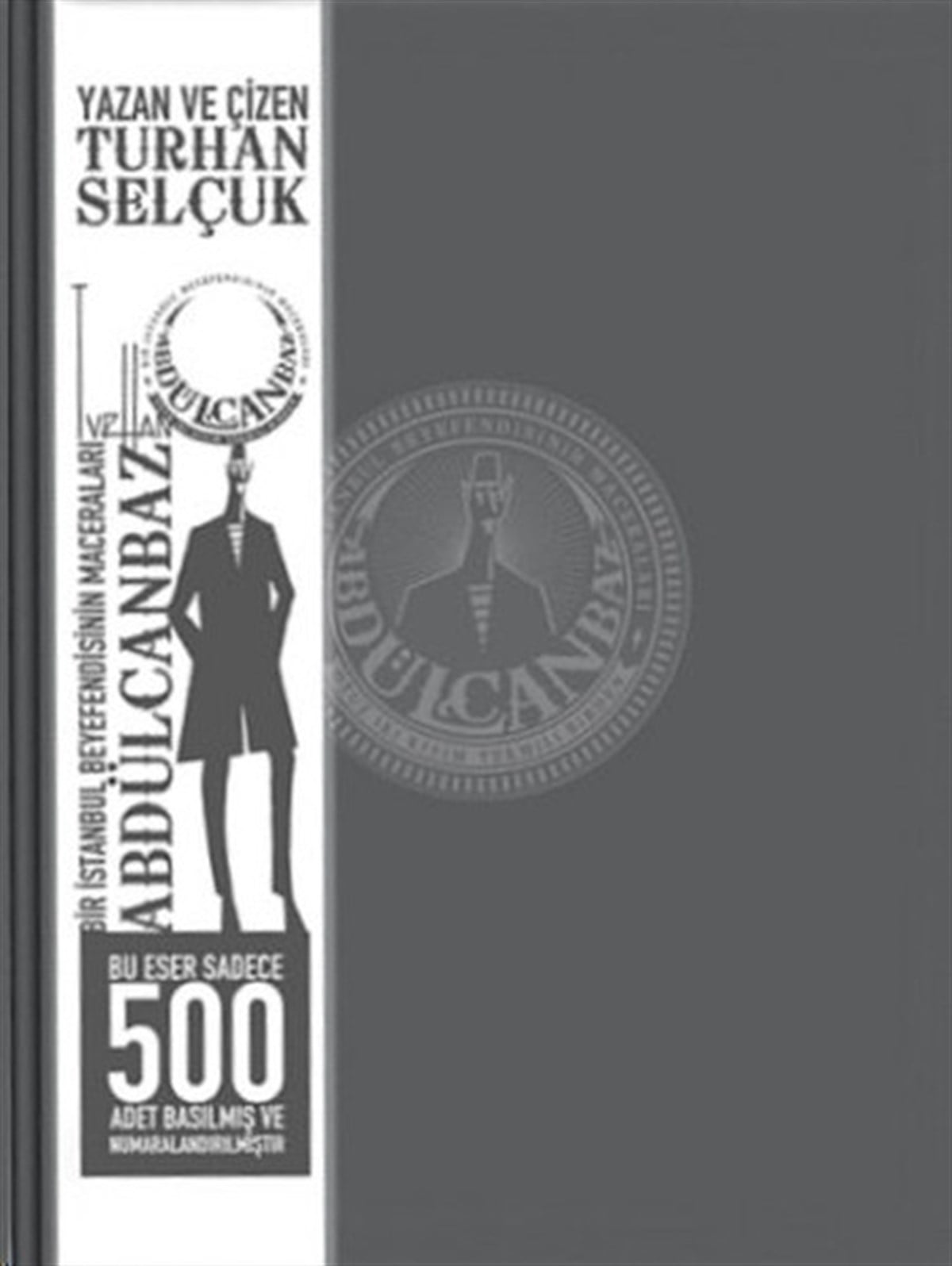 Turhan SelçukKarikatürAbdülcanbaz - 3. Seri Maceralar (Özel Basım)