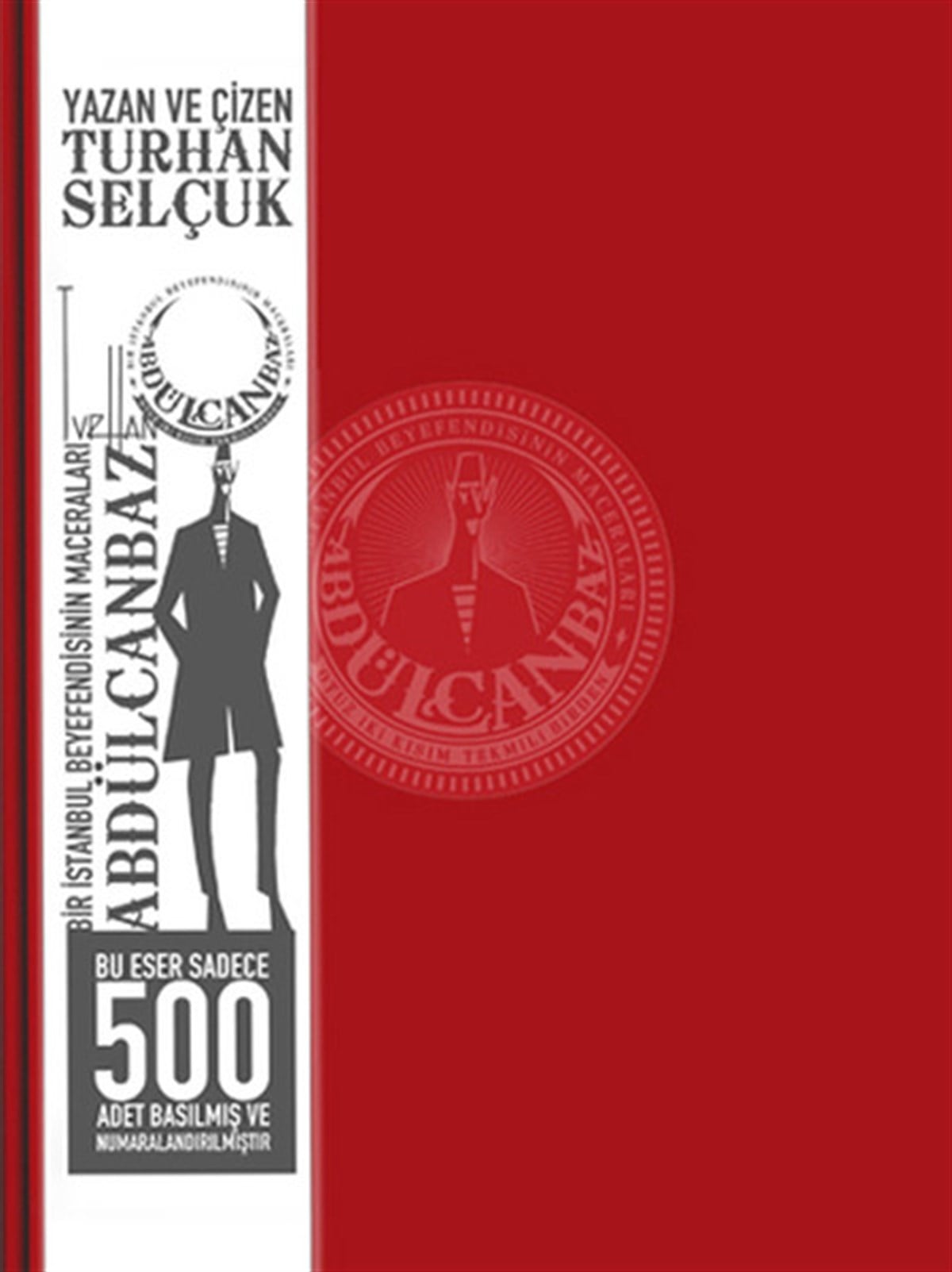 Turhan SelçukÇizgi RomanlarAbdülcanbaz - Seri Maceralar Özel Basım 2