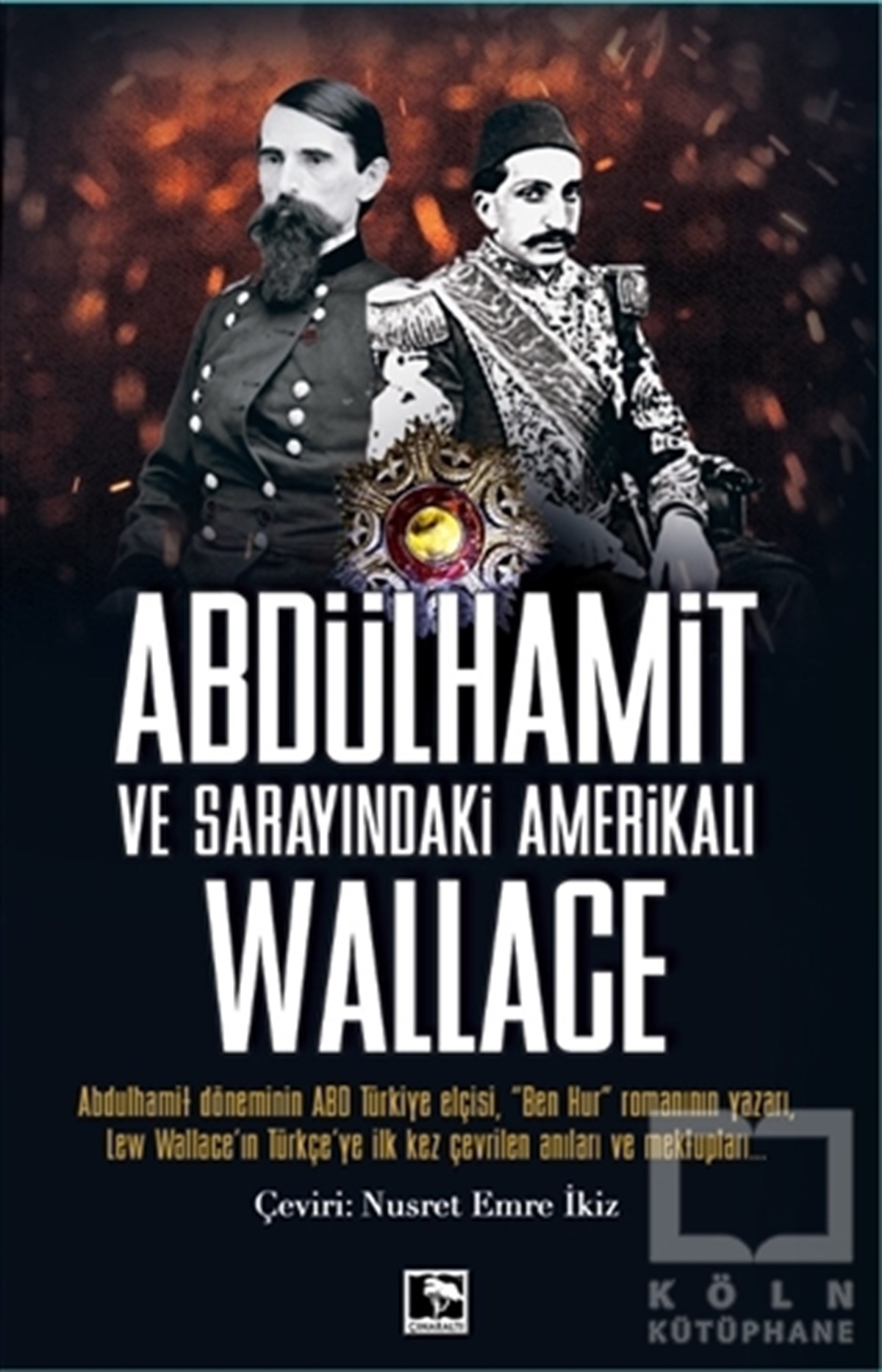 Lew WallaceBiyografi & Otobiyografi KitaplarıAbdülhamit ve Sarayındaki Amerikalı