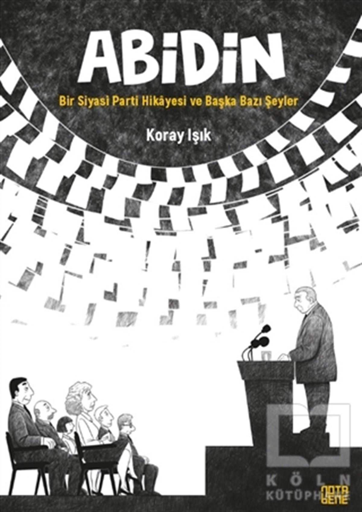 Koray IşıkTürkçe RomanlarAbidin