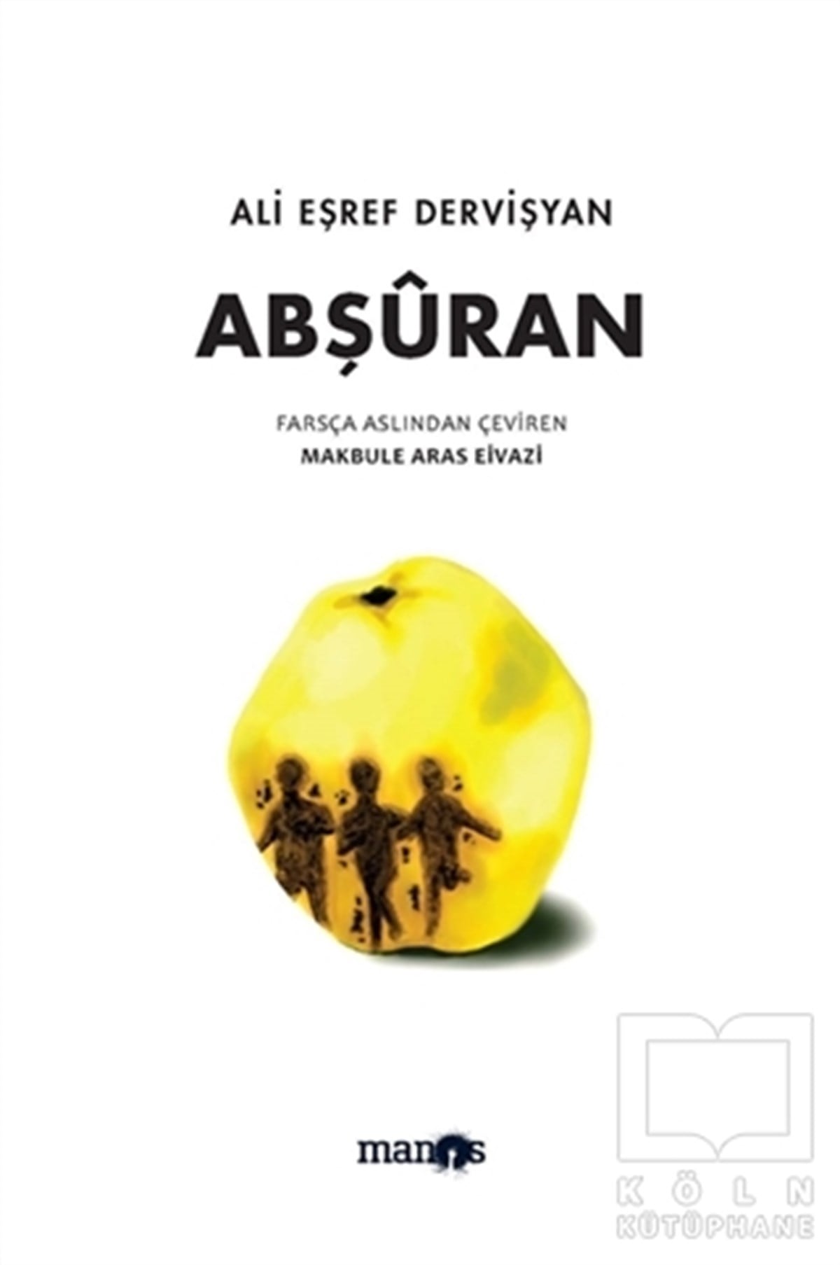 Ali Eşref DervişyanHikaye (Öykü) KitaplarıAbşuran