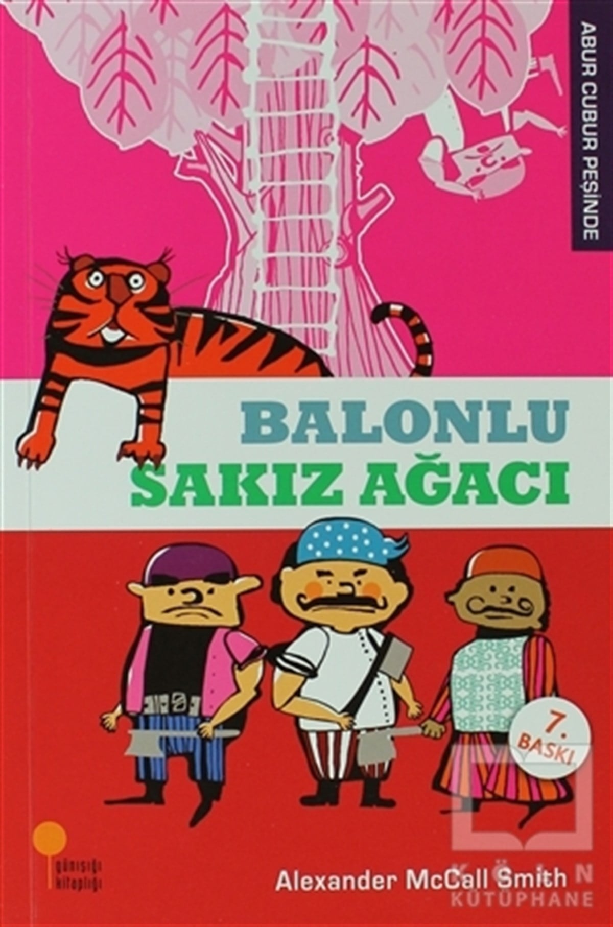 Alexander McCall SmithRoman-ÖyküAbur Cubur Peşinde - Balonlu Sakız Ağacı