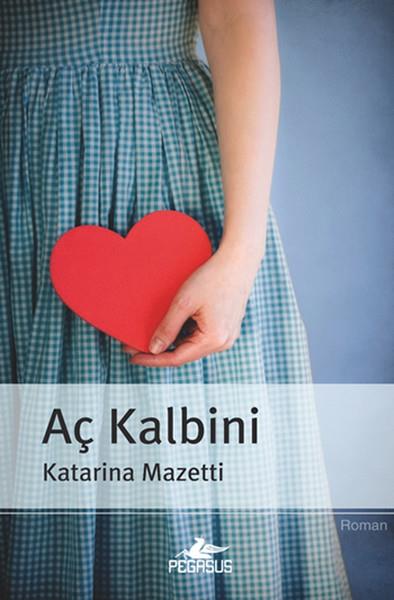Hakan TanselAşk Kitapları & Aşk RomanlarıAç Kalbini