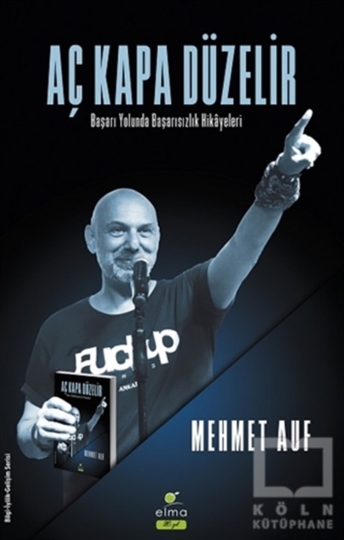 Mehmet AufKişisel GelişimAç Kapa Düzelir