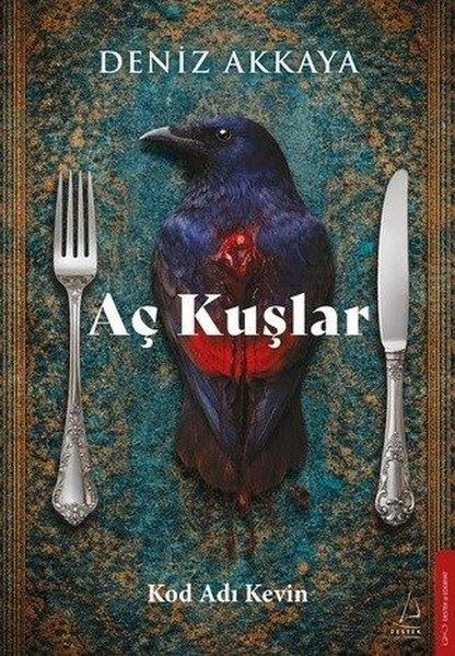 Deniz AkkayaTürk RomaniAç Kuşlar
