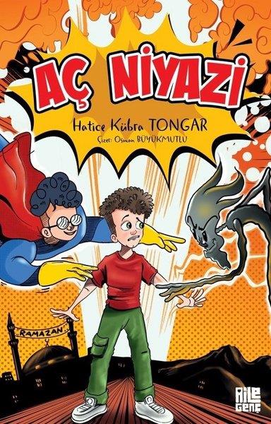 Hatice Kübra TongarIslami Çocuk KitaplariAç Niyazi