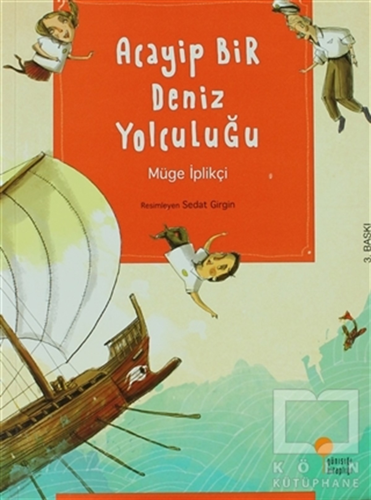 Müge İplikçiHikayelerAcayip Bir Deniz Yolculuğu