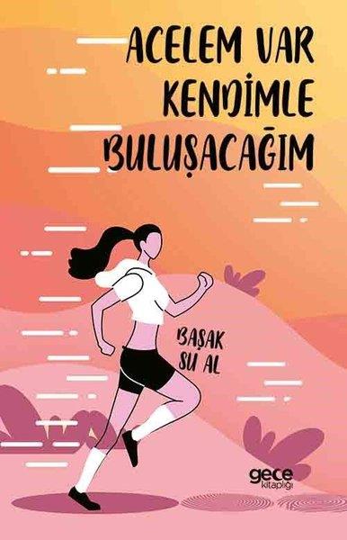 Başak Su AlDeneme KitaplarıAcelem Var Kendimle Buluşacağım