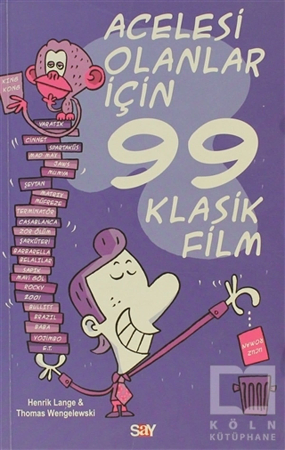 Henrik LangeFotoğraf, Sinema, TiyatroAcelesi Olanlar İçin 99 Klasik Film