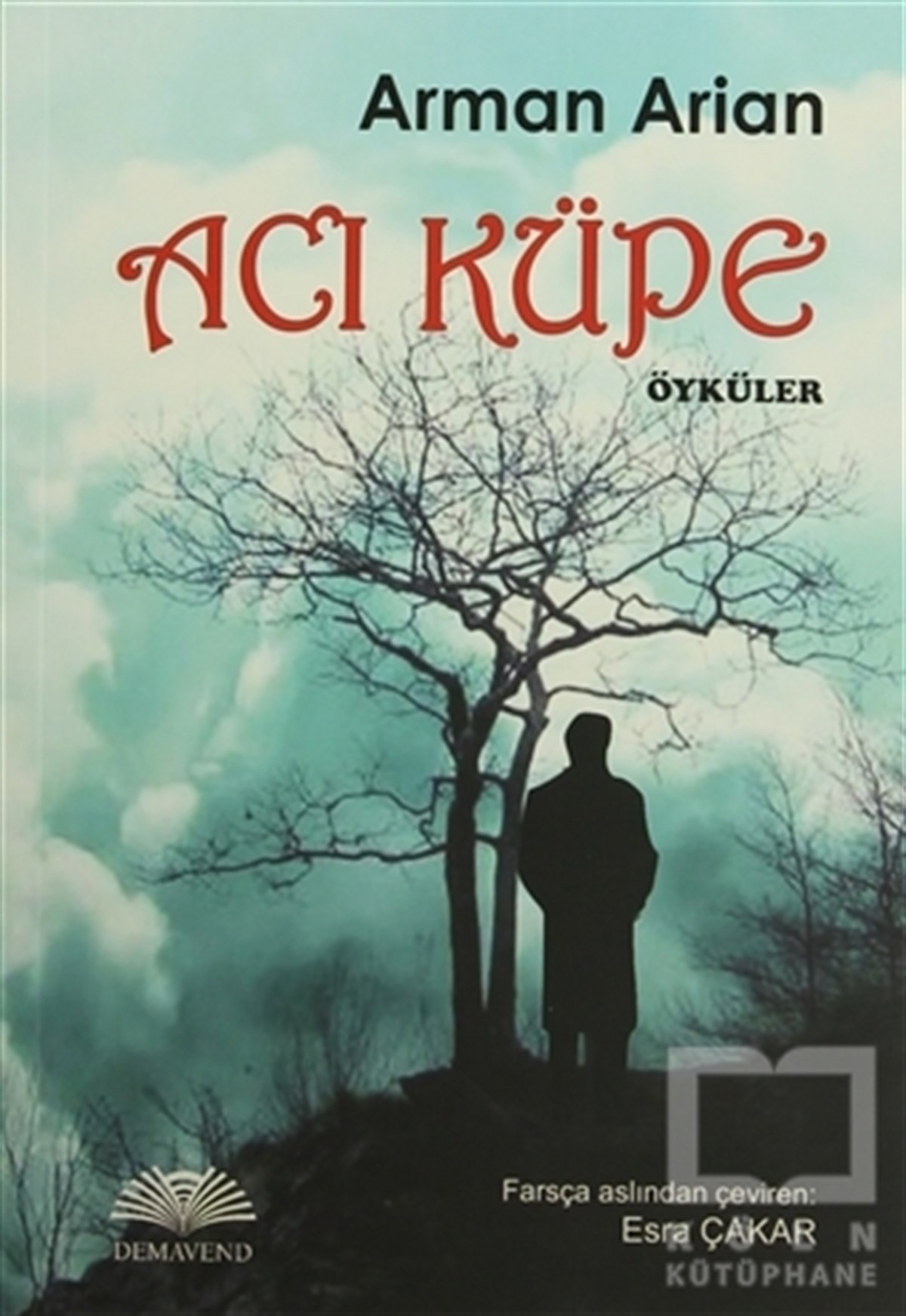 Arman ArianÖyküAcı Küpe