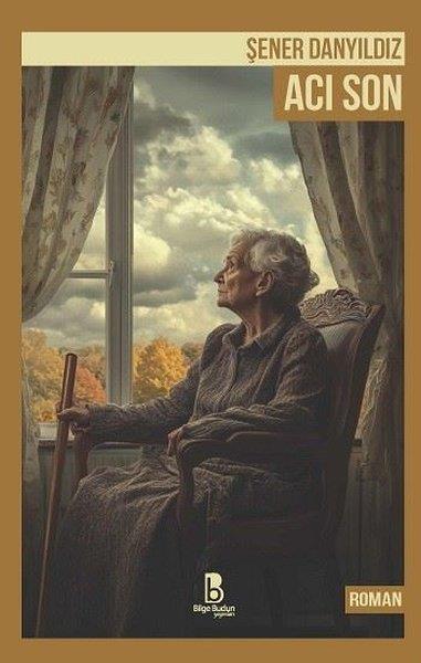 Şener DanyıldızTürk RomaniAcı Son