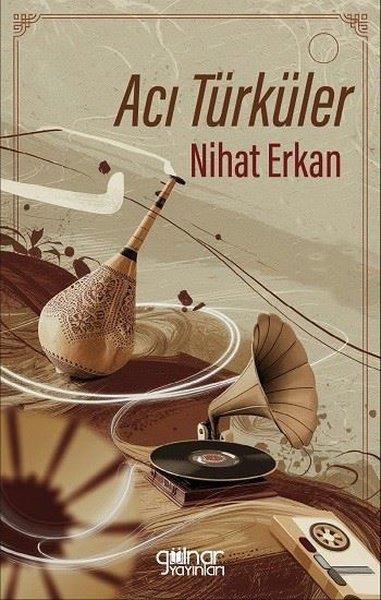 Nihat ErkanTürk ŞiiriAcı Türküler