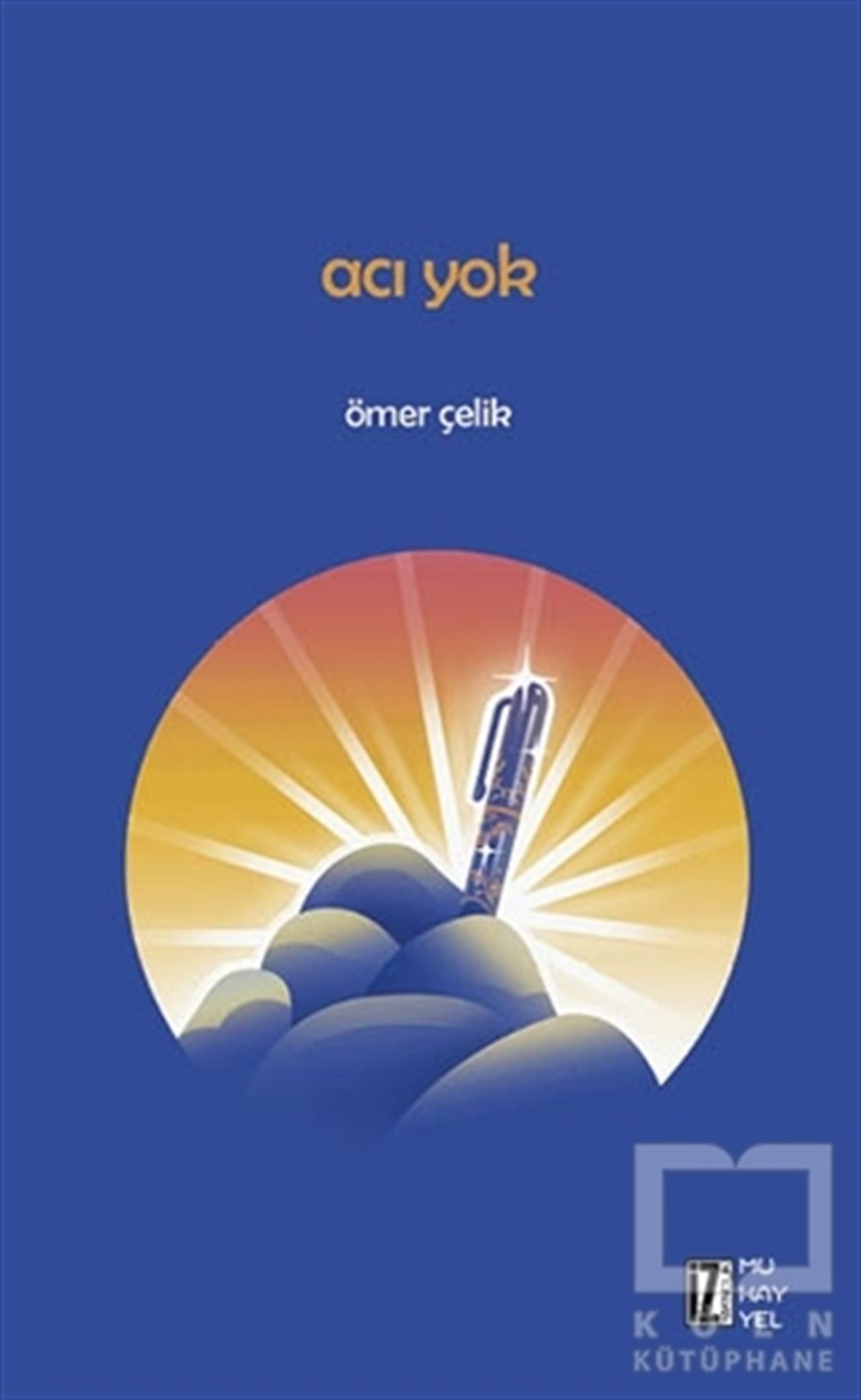 Ömer ÇelikÖyküAcı Yok