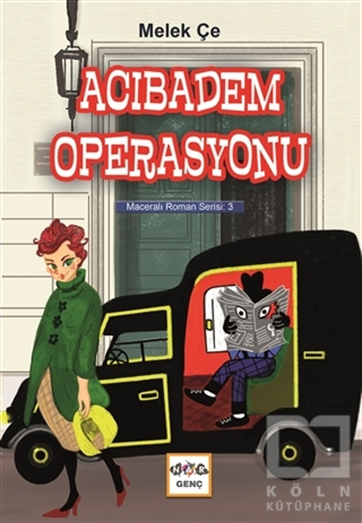 Melek ÇeÇocuk RomanlarıAcıbadem Operasyonu