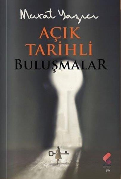 Murat YazıcıTürk ŞiiriAçık Tarihli Buluşmalar