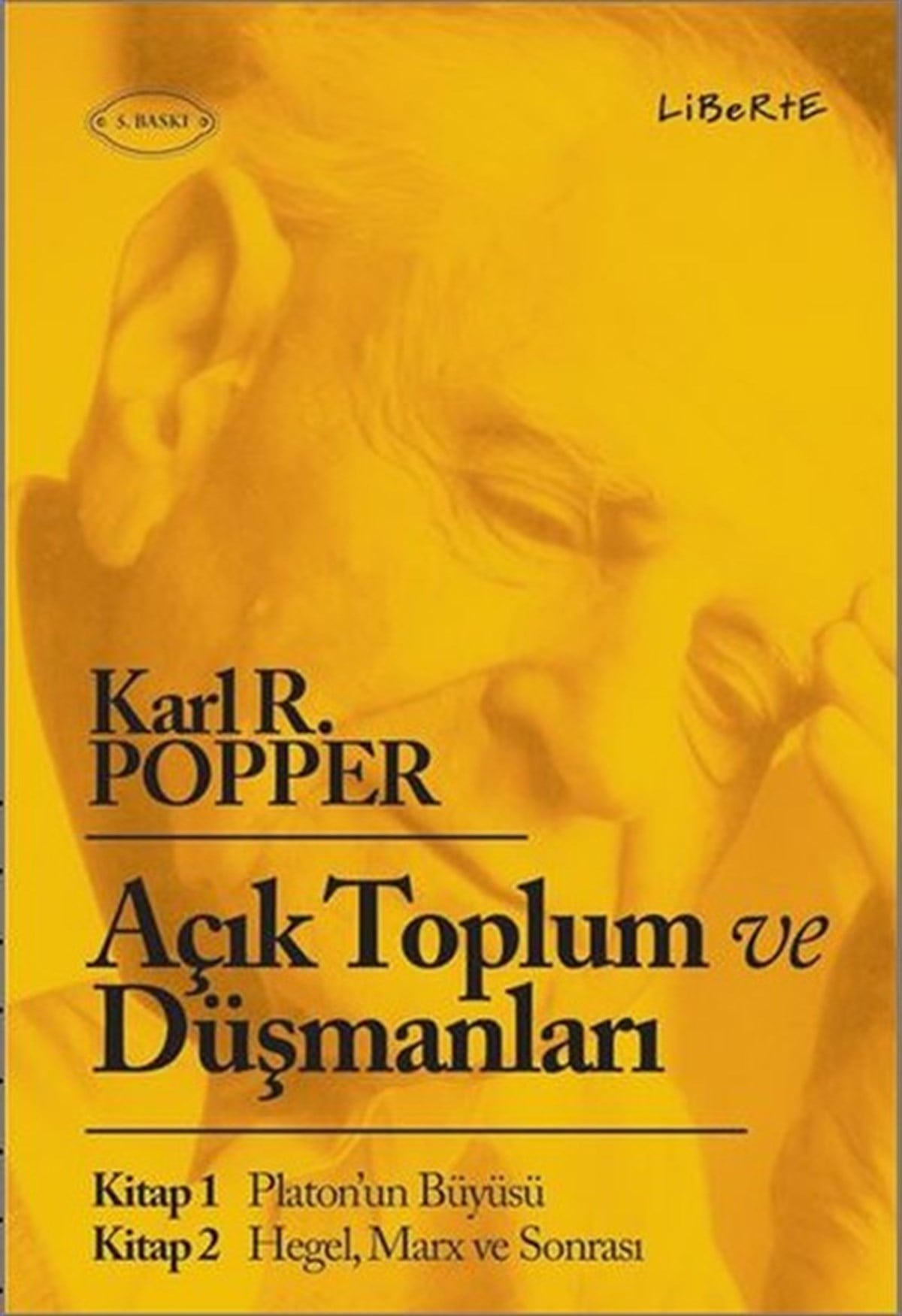 Harun RızatepeGenel Politika & Siyaset Bilim & Siyaset Tarihi KitaplarıAçık Toplum ve Düşmanları