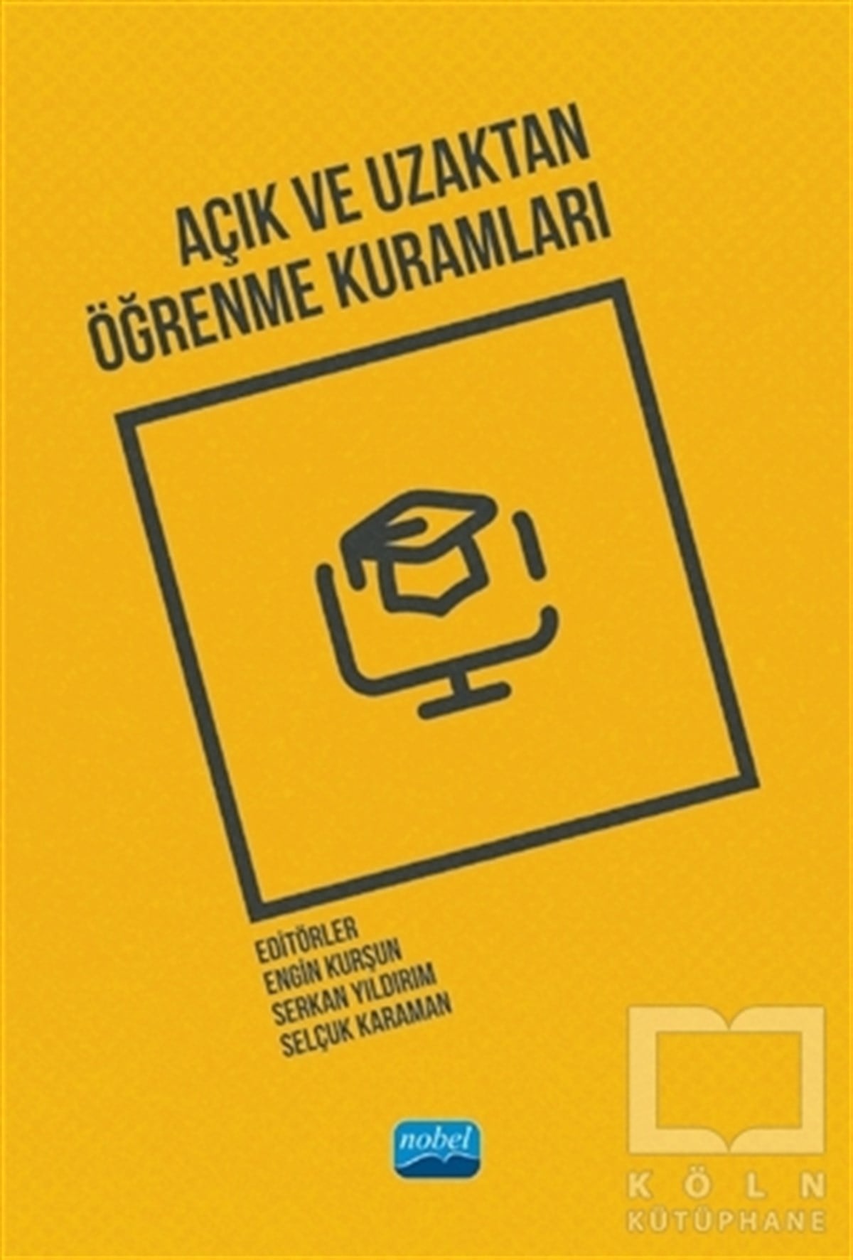 Engin KurşunAkademikAçık ve Uzaktan Öğrenme Kuramları
