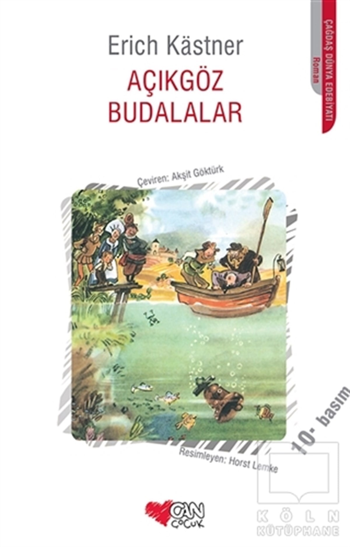 Erich KastnerRoman-ÖyküAçıkgöz Budalalar
