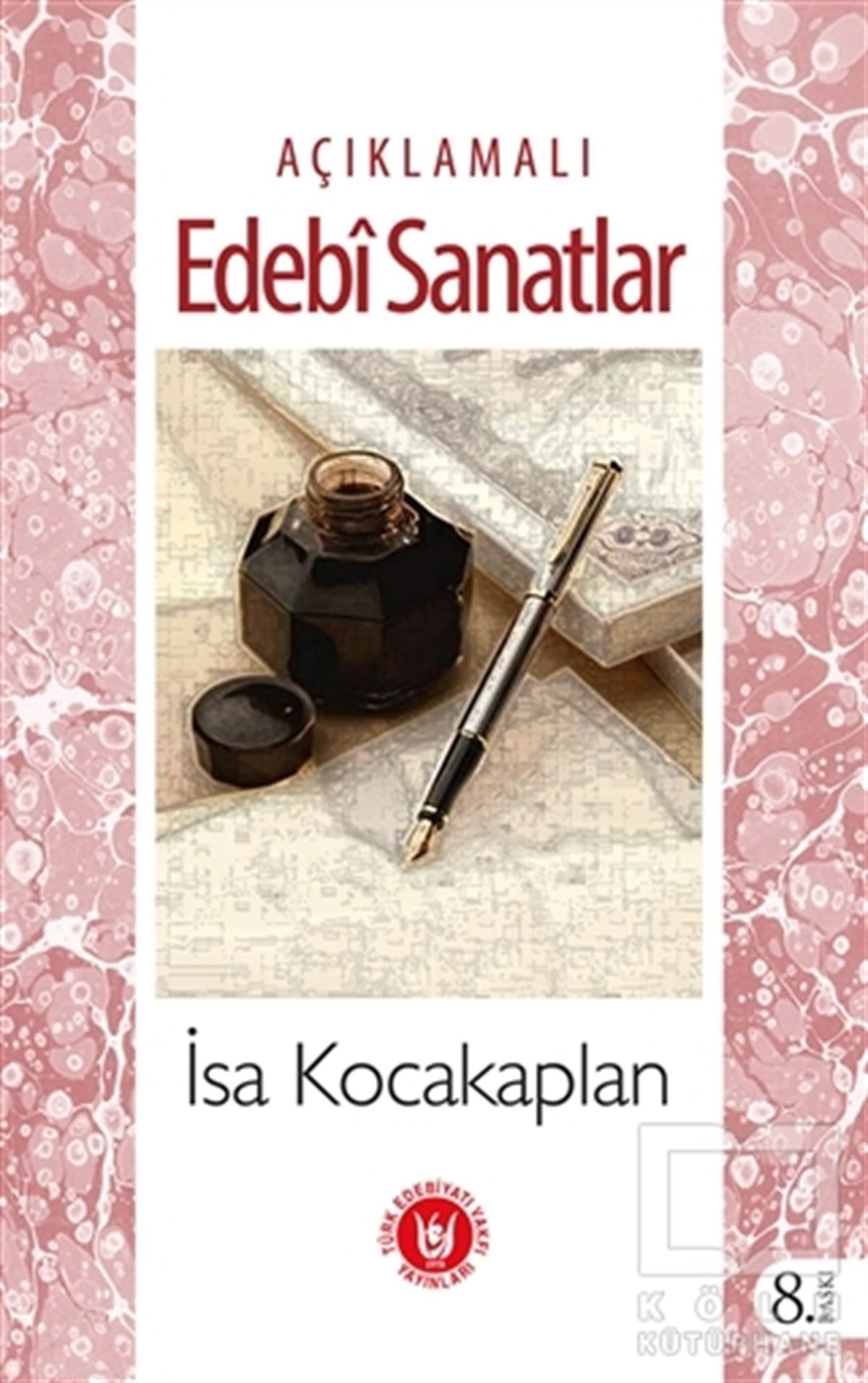 İsa KocakaplanAraştırma-İnceleme-ReferansAçıklamalı Edebi Sanatlar