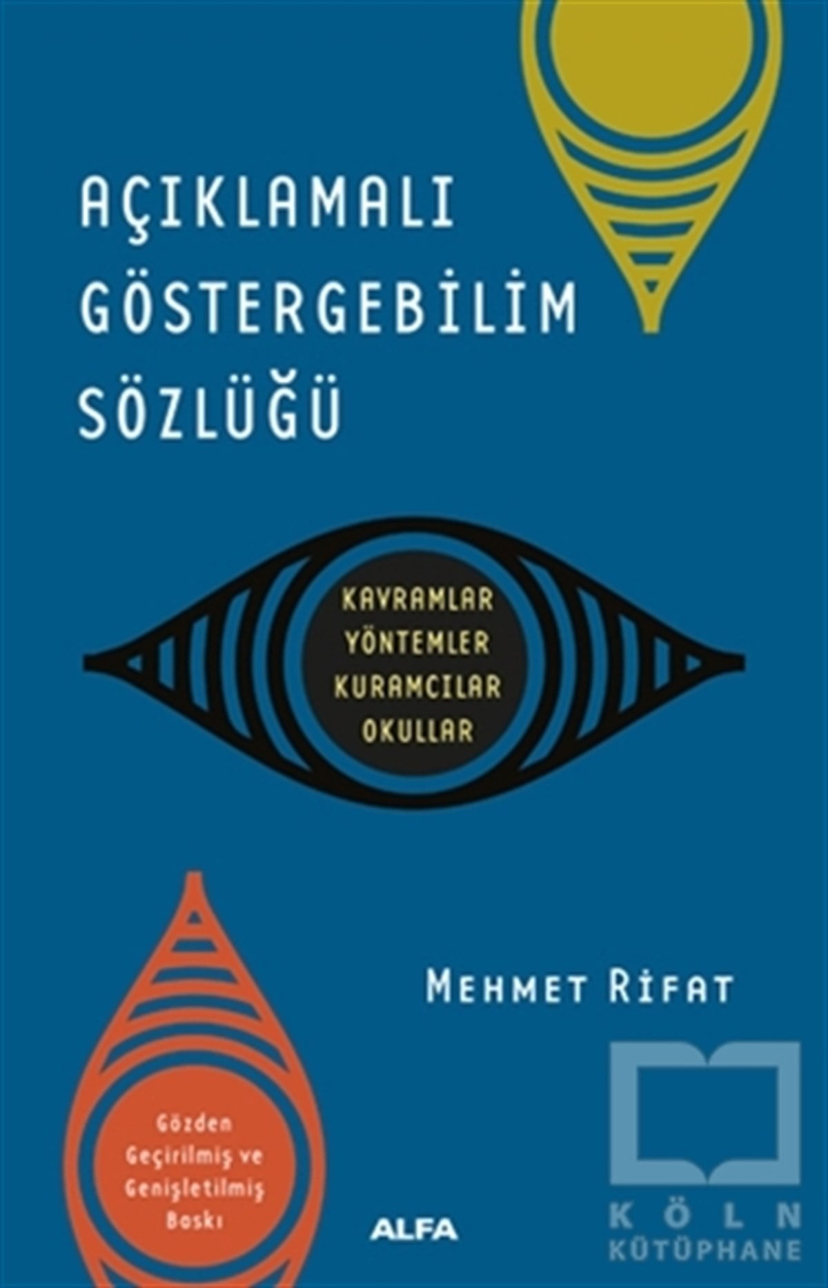 Mehmet RifatDil BilimAçıklamalı Göstergebilim Sözlüğü