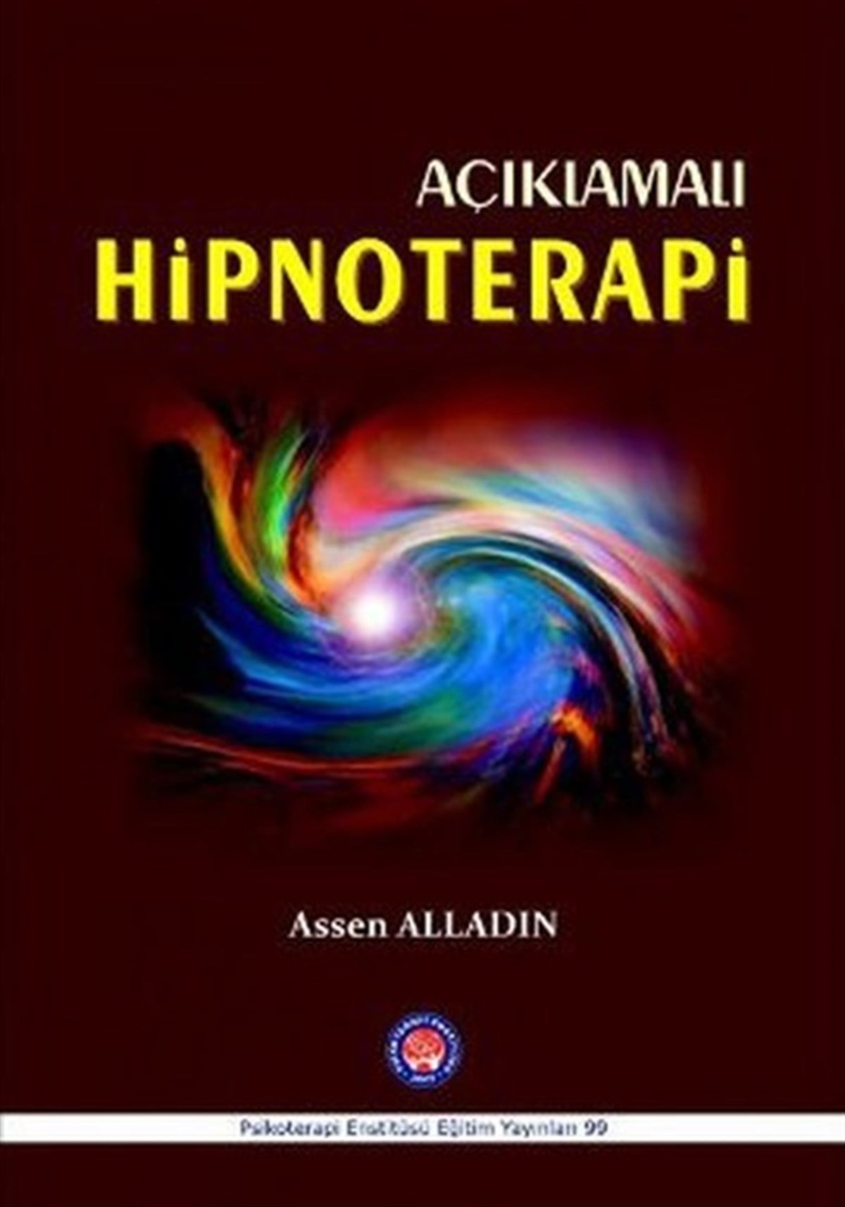 Pınar TunalıPsikoloji BilimiAçıklamalı Hipnoterapi
