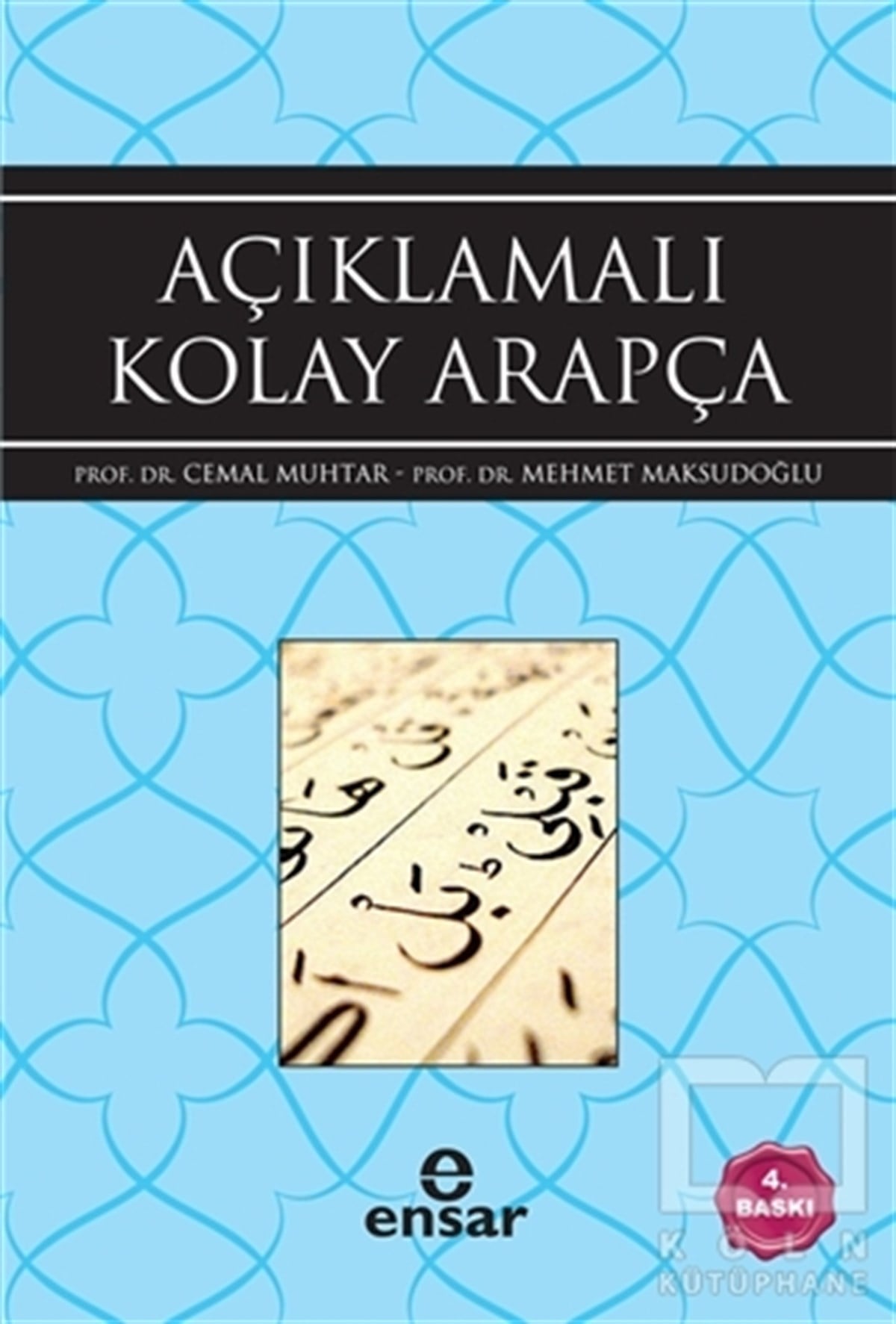 Mehmet MaksudoğluDil ÖğrenimiAçıklamalı Kolay Arapça