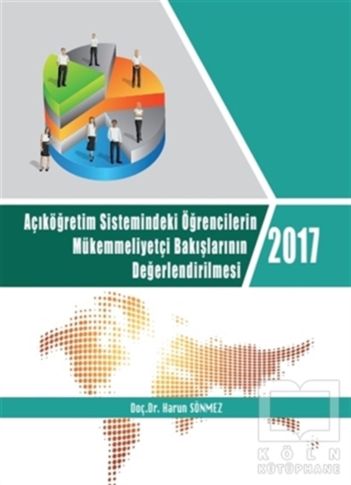 Harun SönmezDiğerAçıköğretim Sistemindeki Öğrencilerin Mükemmeliyetçi Bakışlarının Değerlendirilmesi