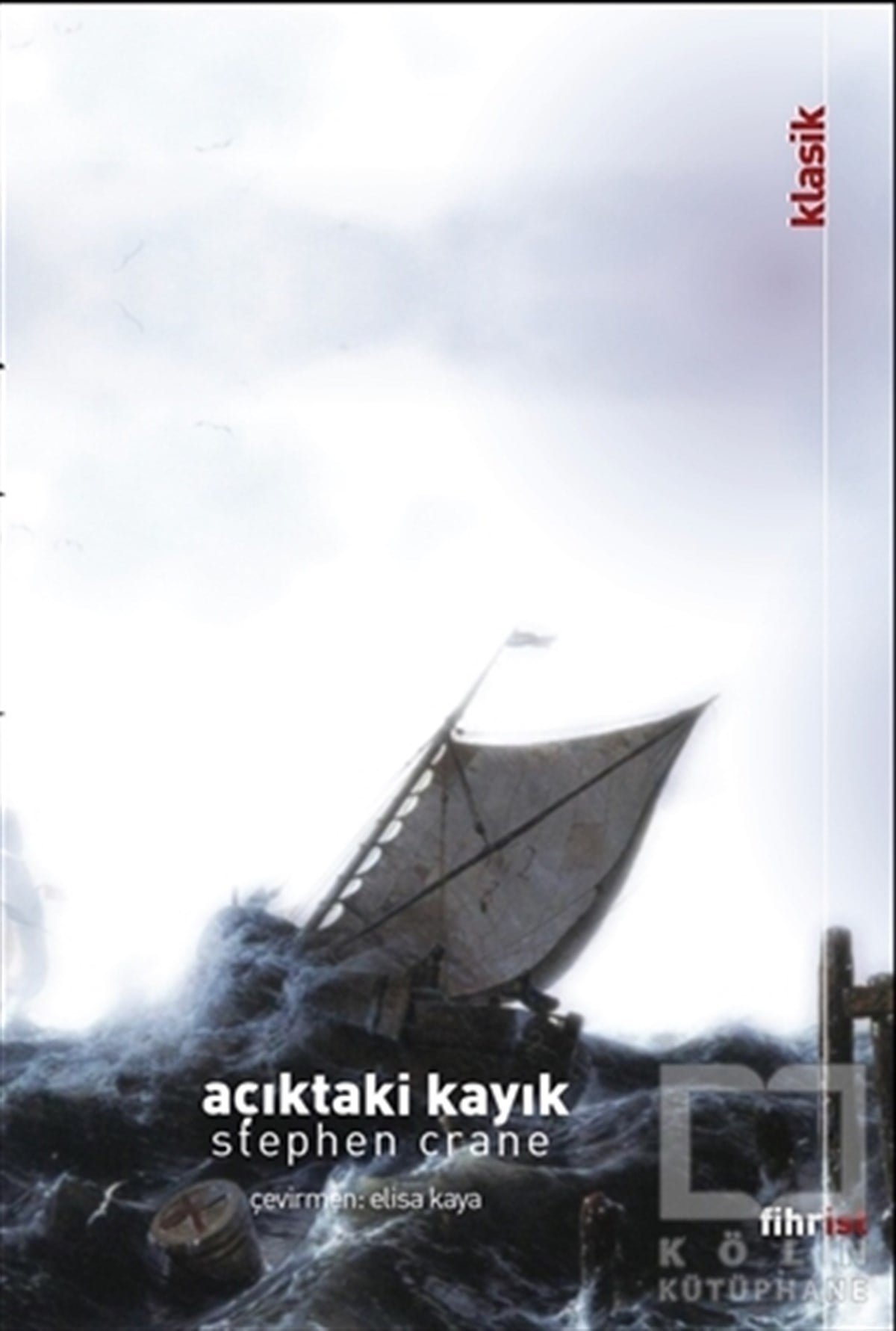 Stephen CraneHikaye (Öykü) KitaplarıAçıktaki Kayık