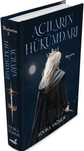 Adora YağmurFantastik Kitaplar & Fantastik RomanlarAcıların Hükümdarı - Wisteria 2