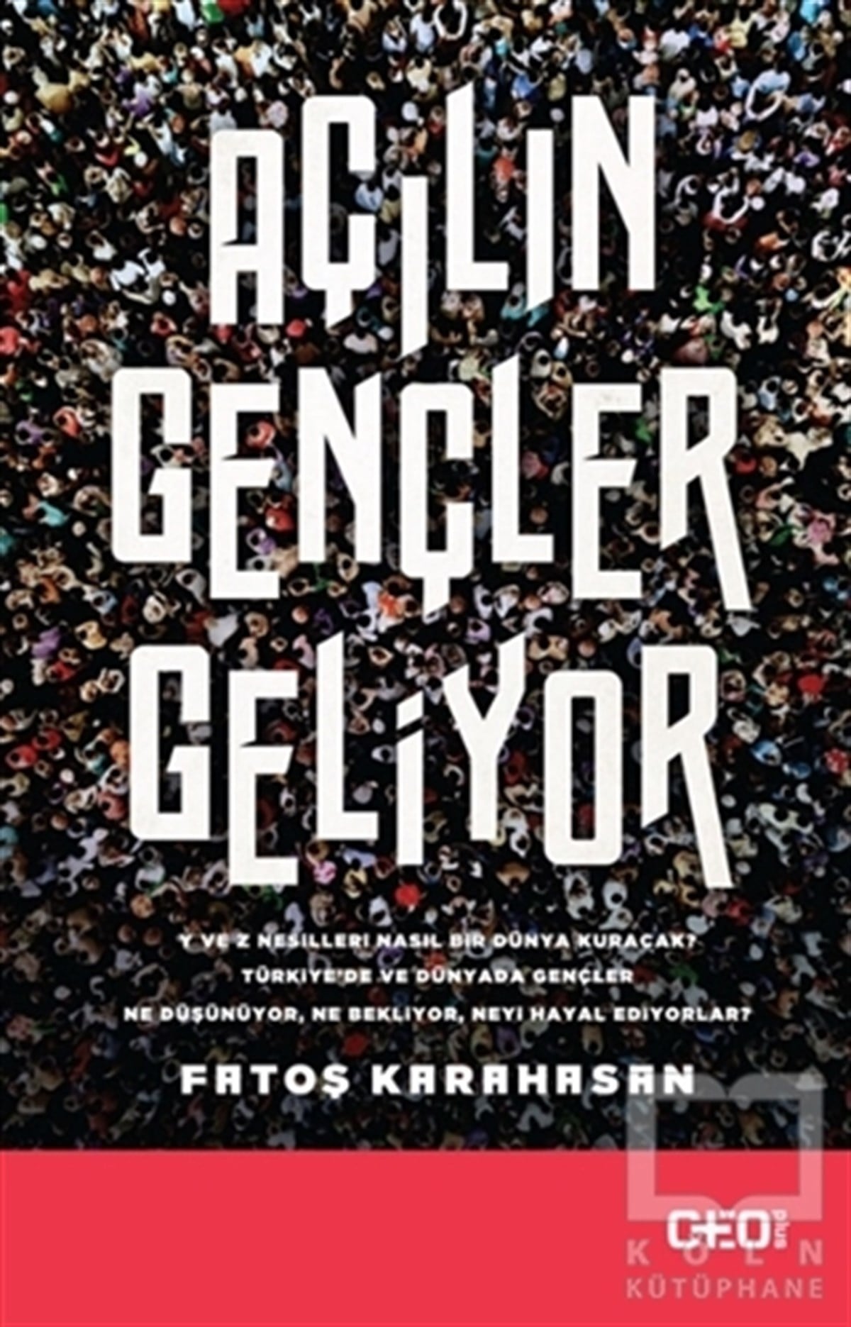 Fatoş Karahasanİş DünyasıAçılın Gençler Geliyor
