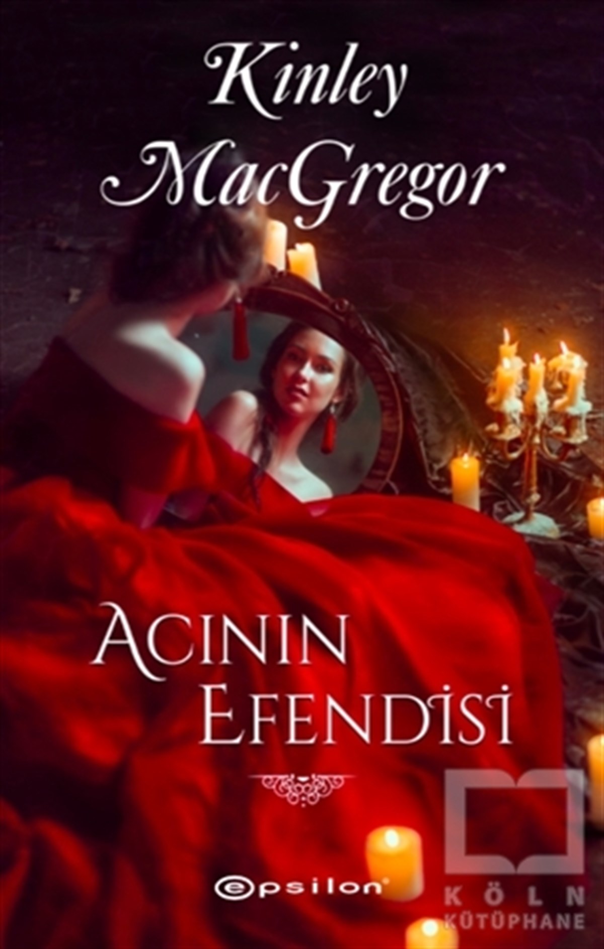 Kinley MacGregorAşkAcının Efendisi