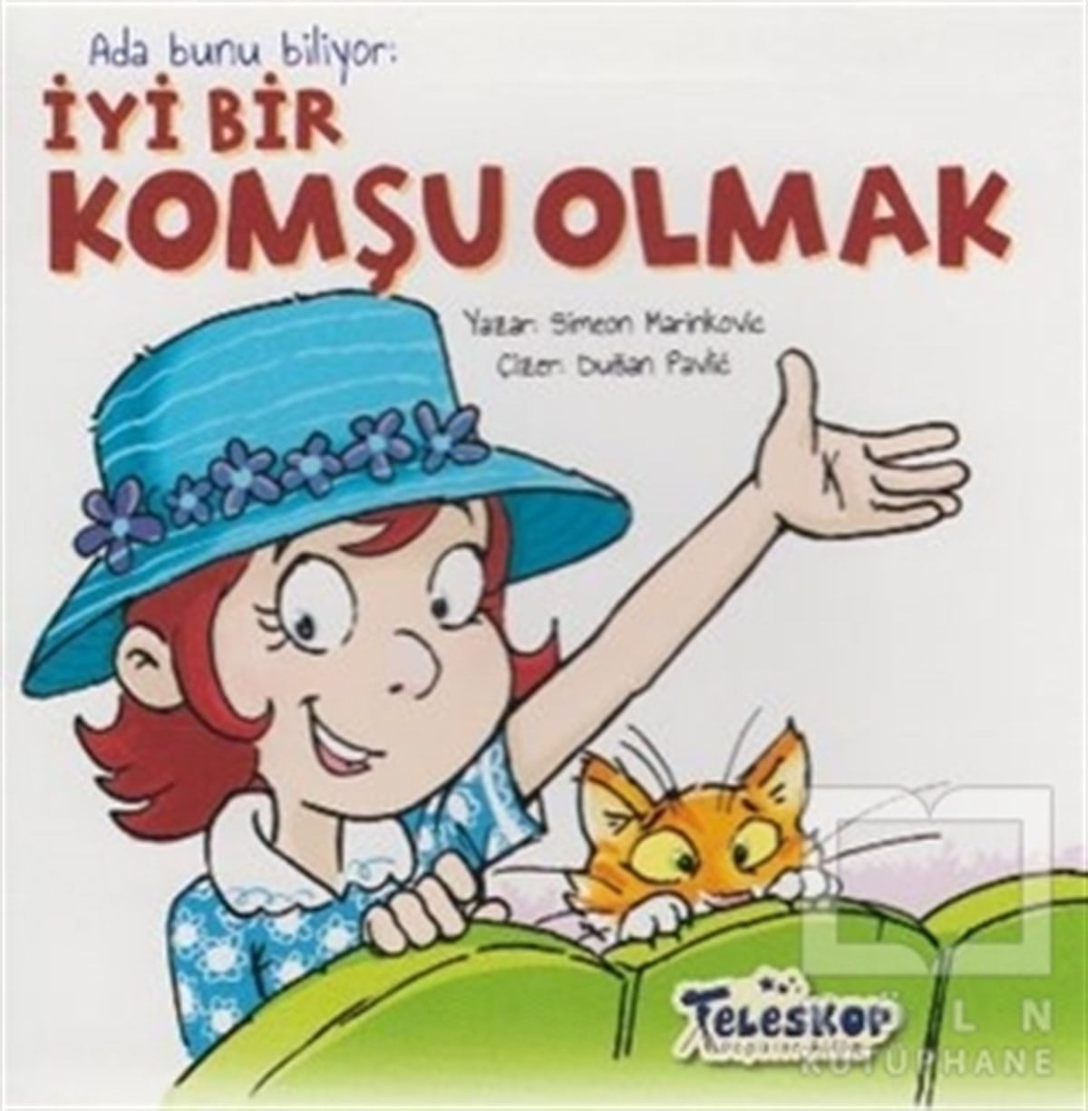Simeon MarinkovicHikayelerAda Bunu Biliyor - İyi Bir Komşu Olmak
