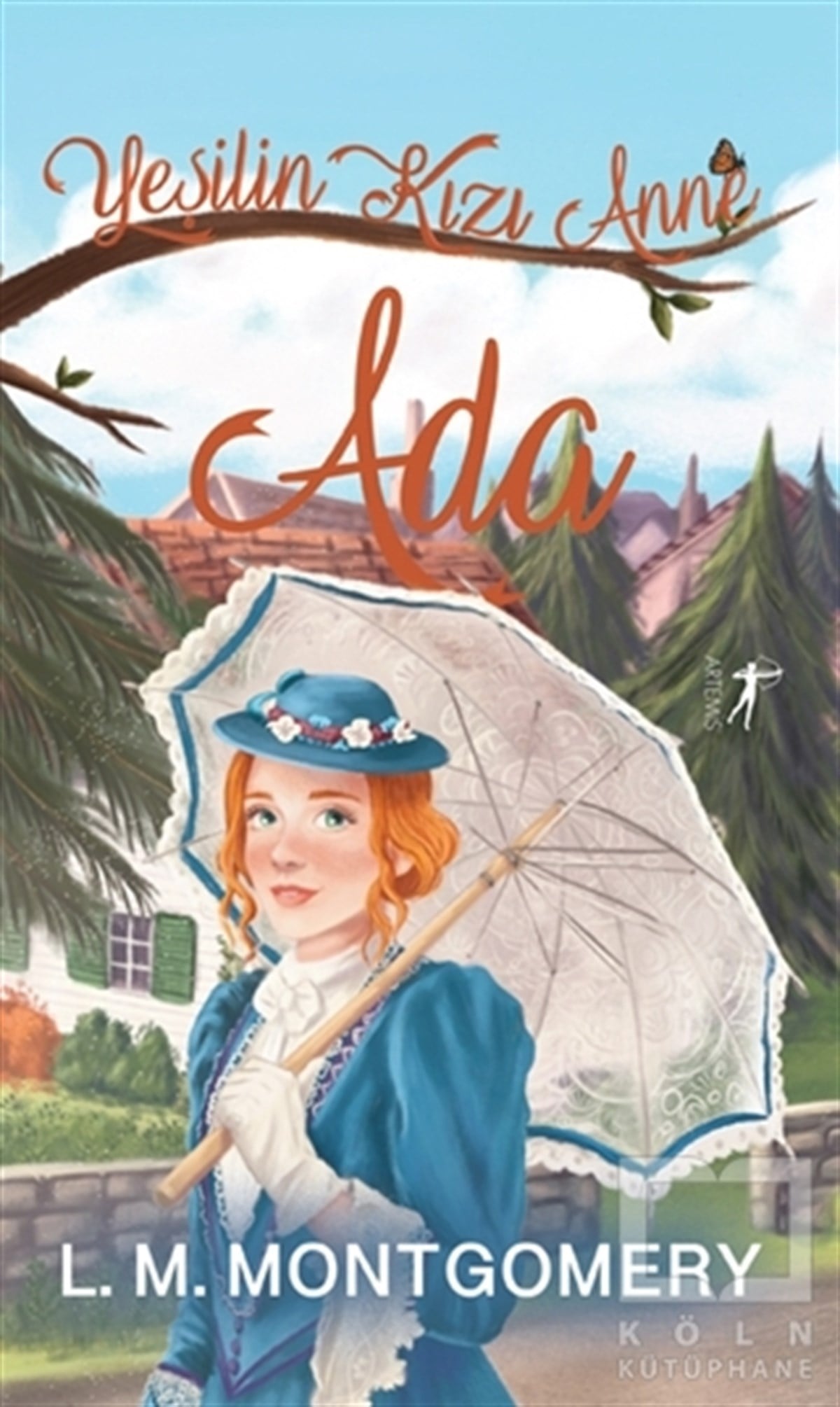 Lucy Maud MontgomeryUzakdoğu Edebiyatı KitaplarıAda - Yeşilin Kızı Anne 2