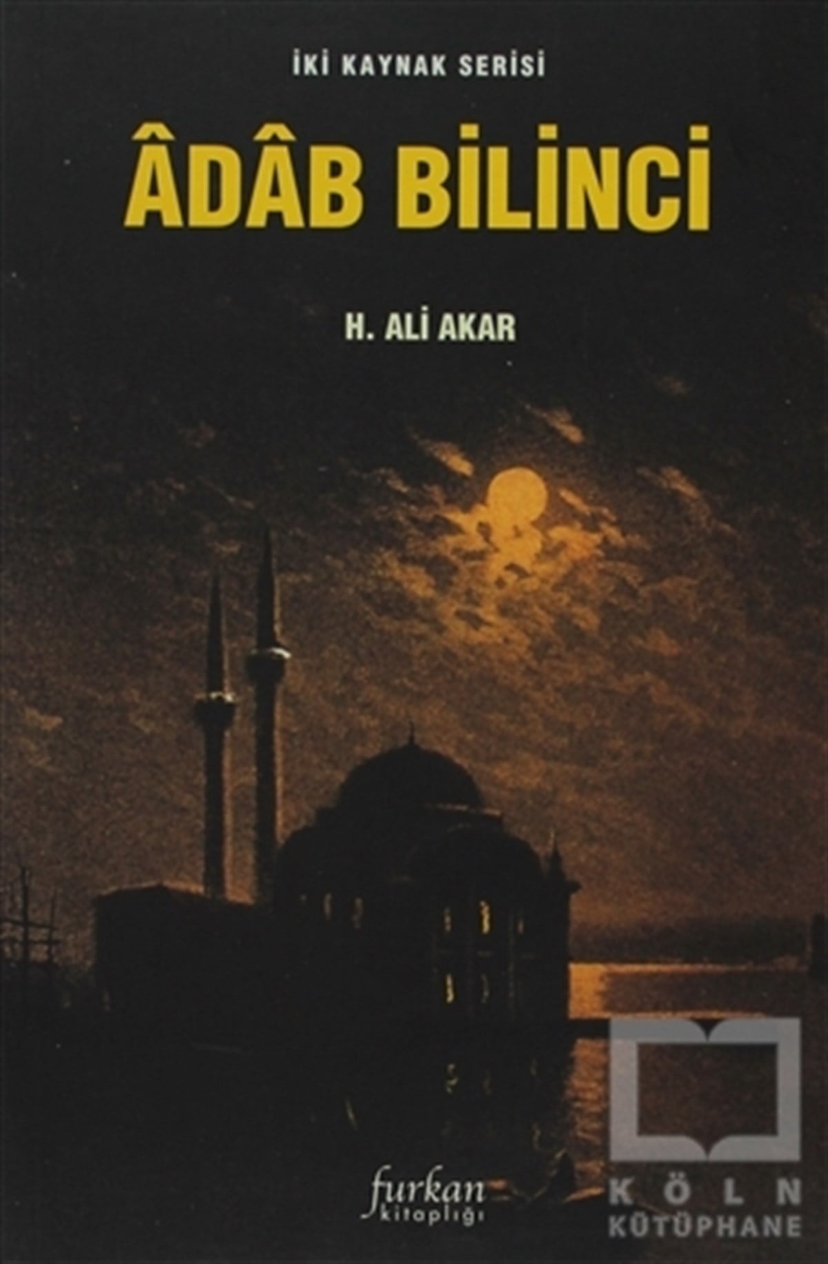 H. Ali AkarKişisel GelişimAdab Bilinci