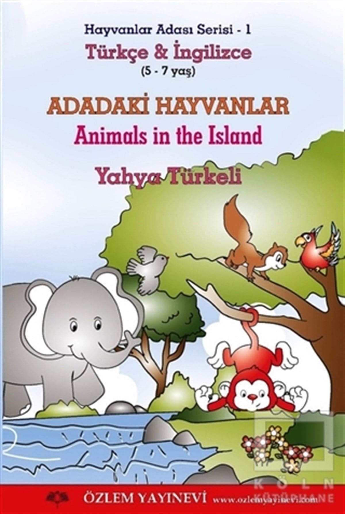 Yahya TürkeliHikayelerAdadaki Hayvanlar - Hayvanlar Adası Serisi 1 (10 Kitap Takım)