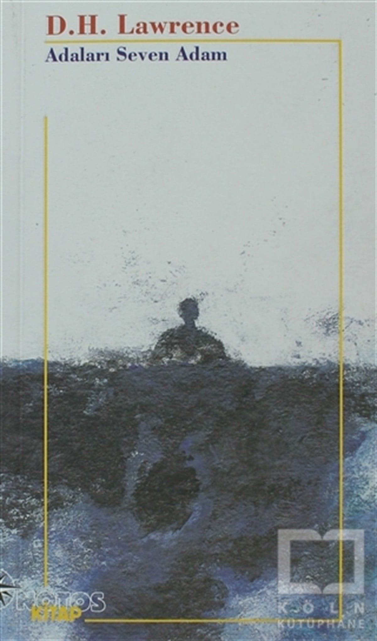 David Herbert Lawrenceİngiliz EdebiyatıAdaları Seven Adam