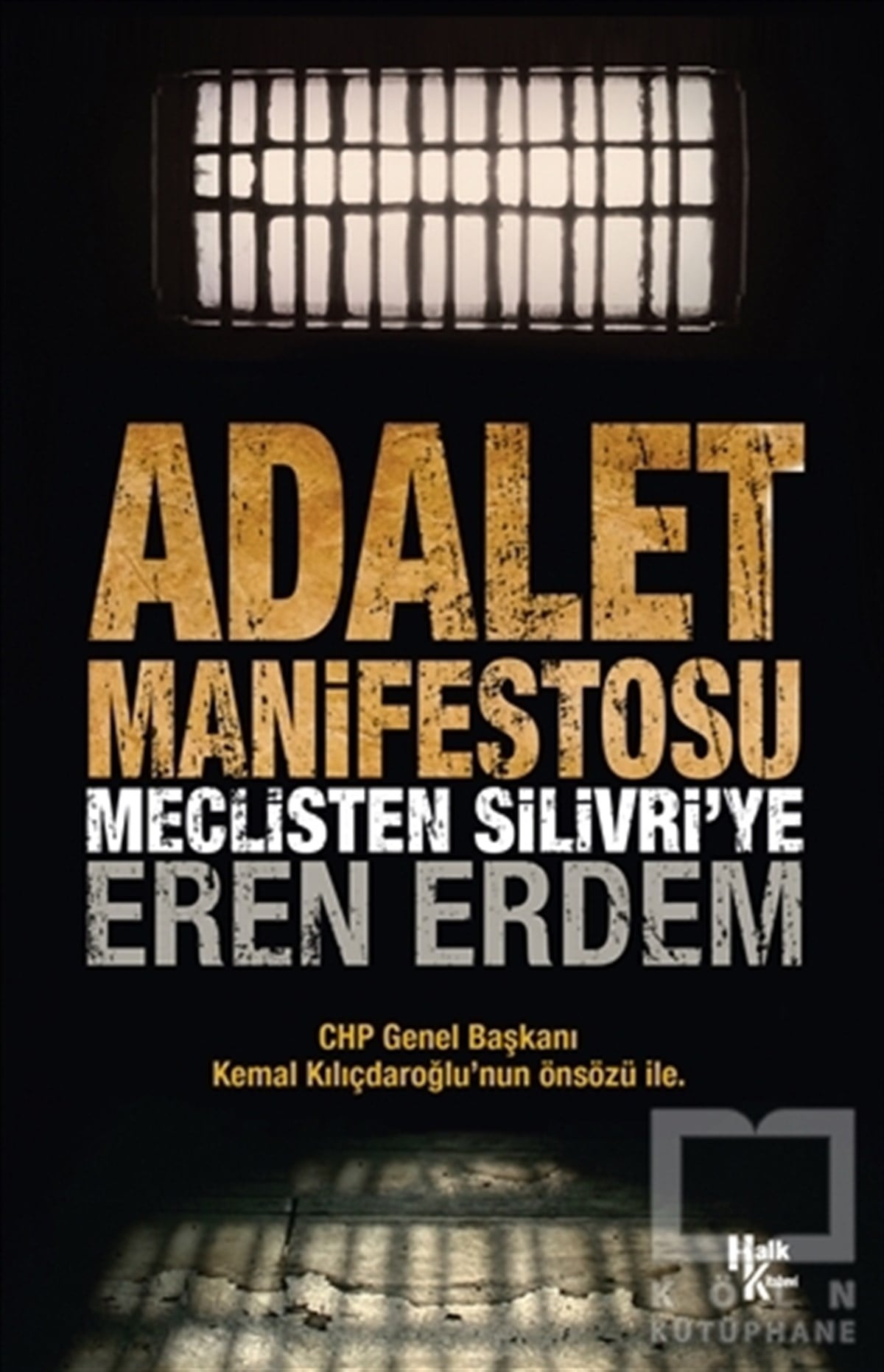 Eren ErdemAraştırma-İncelemeAdalet Manifestosu