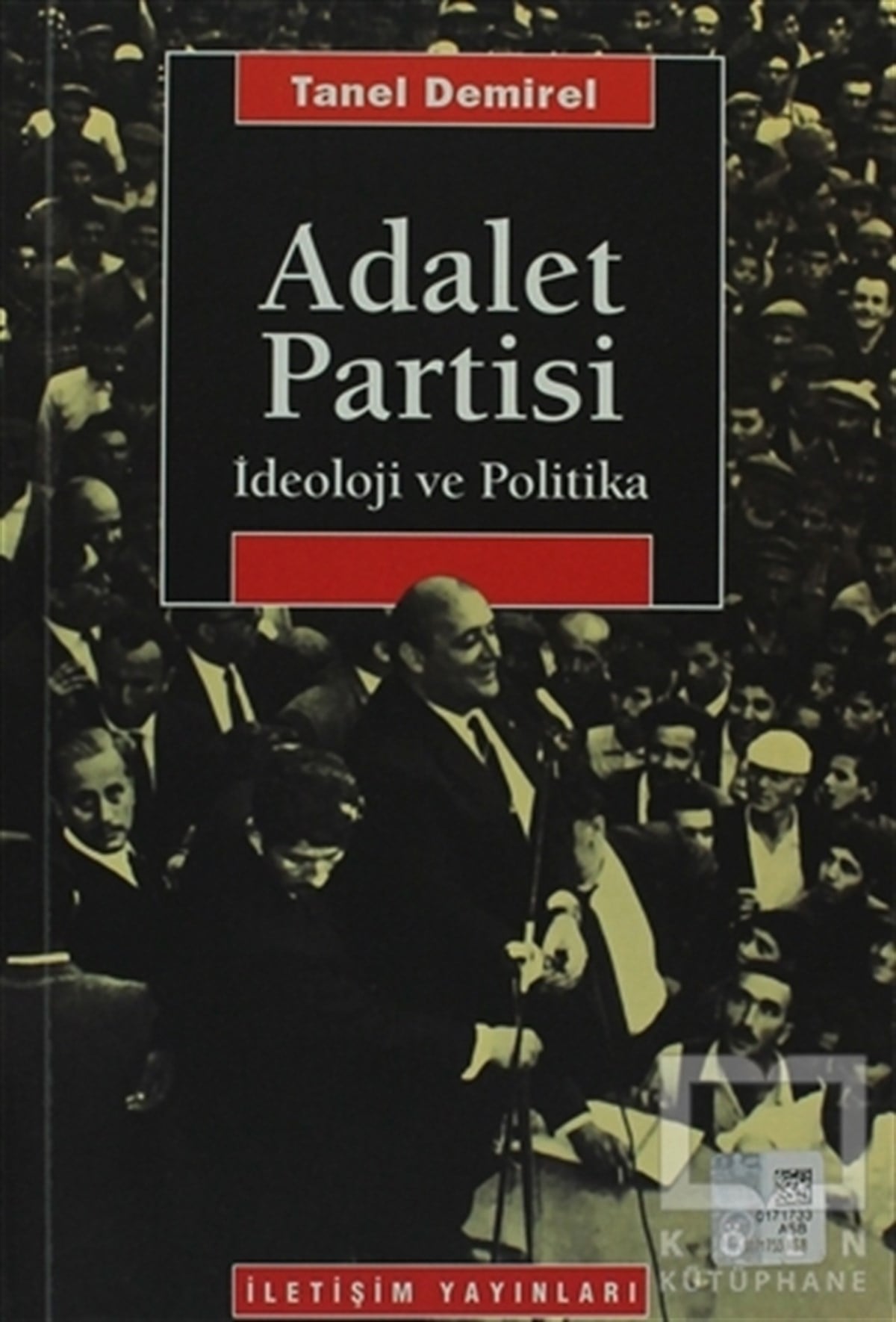Tanel DemirelKurumlar, ÖrgütlerAdalet Partisi