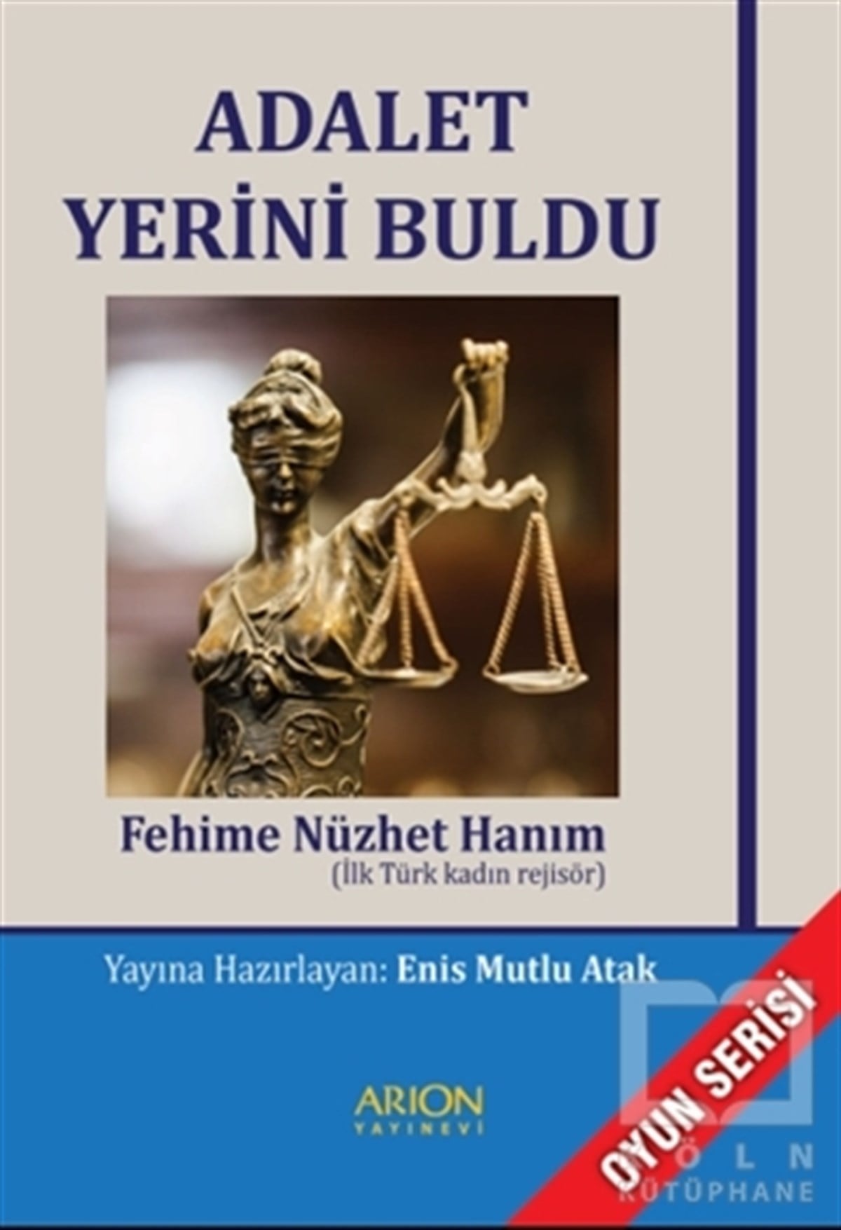 Fehime NüzhetFotoğrafçılık KitaplarıAdalet Yerini Buldu