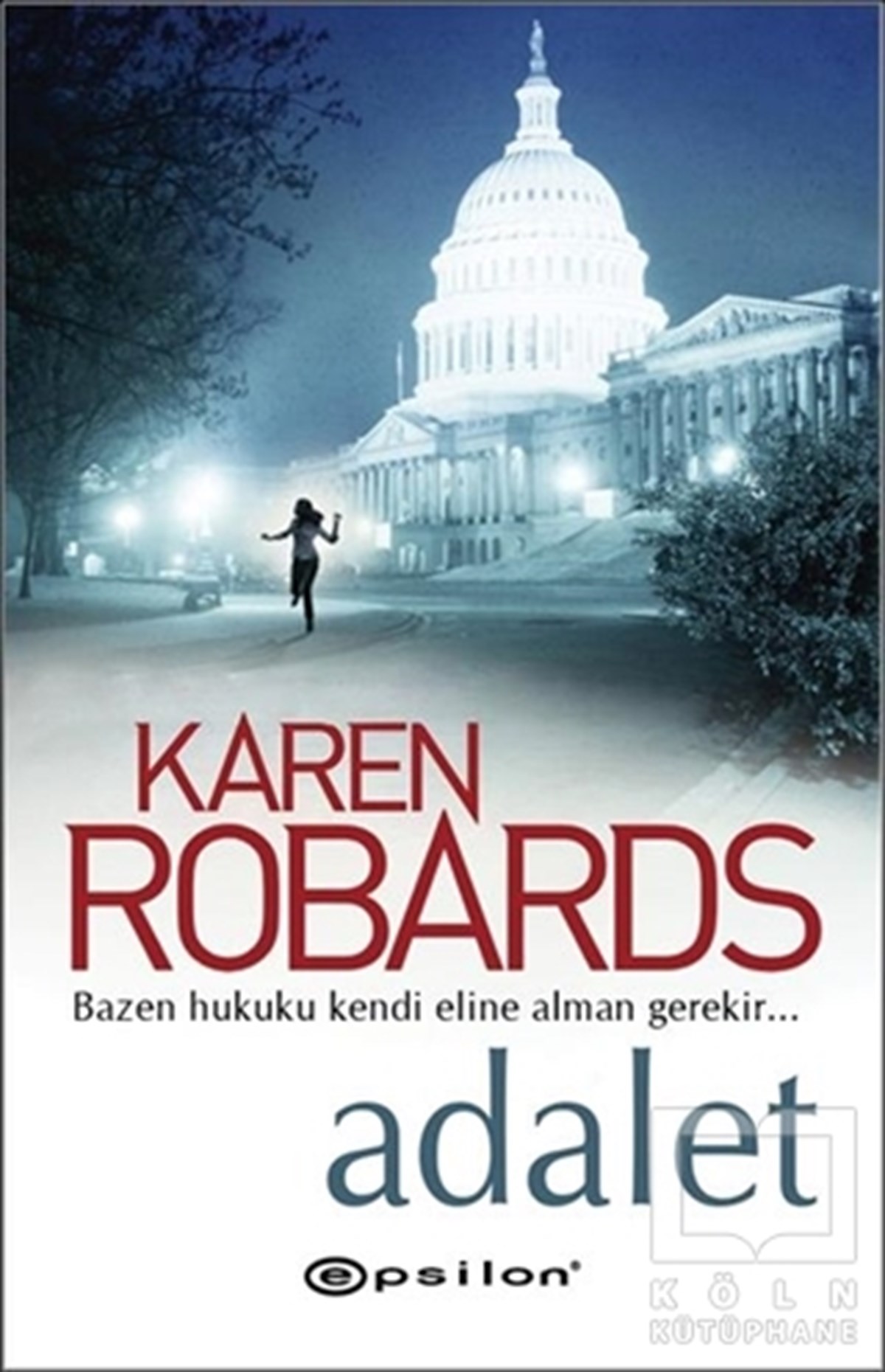 Karen RobardsPolisiyeAdalet