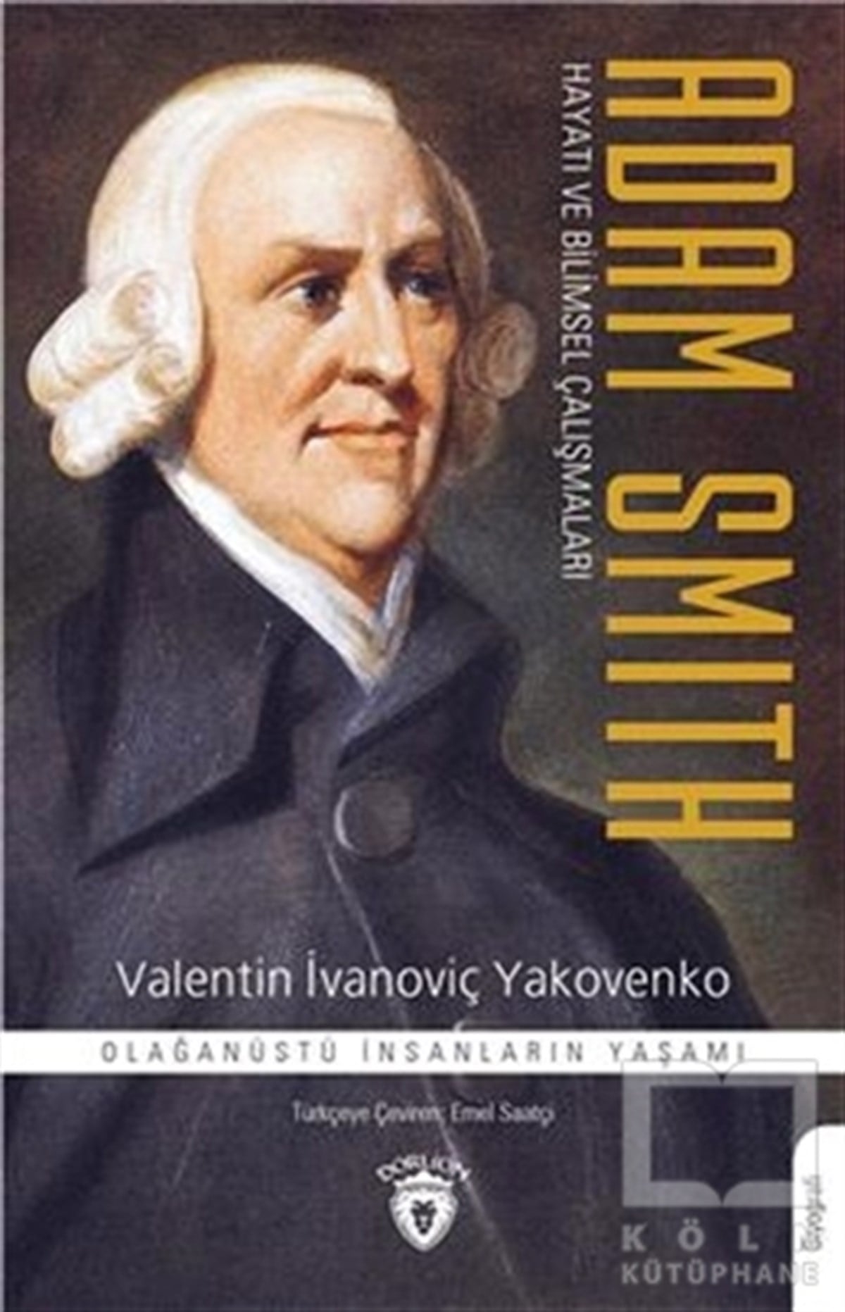 Valentin İvanoviç YakovenkoDiğerAdam Smith Hayatı ve Bilimsel Çalışmaları