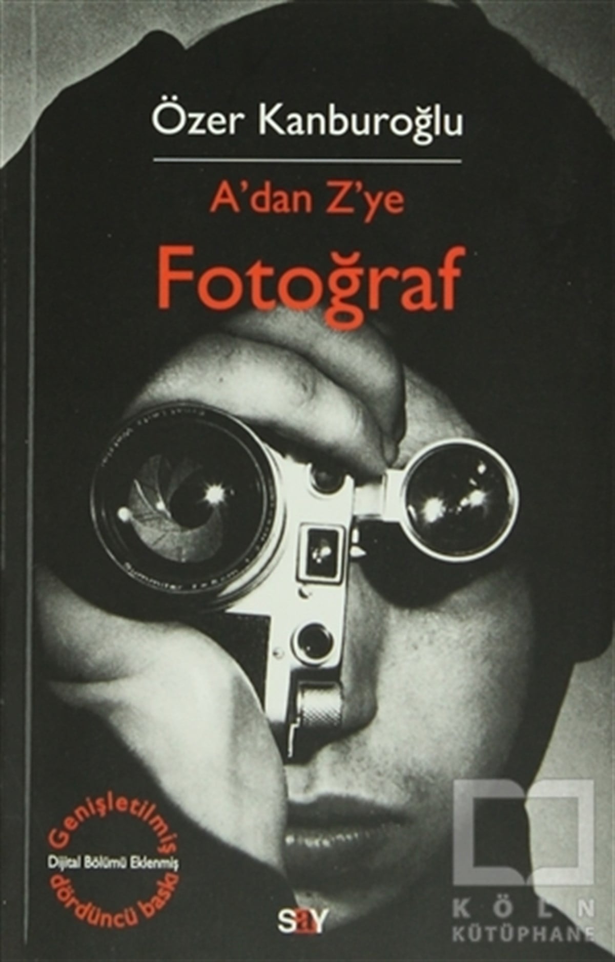 Özer KanburoğluFotoğraf, Sinema, TiyatroA’dan Z’ye Fotoğraf