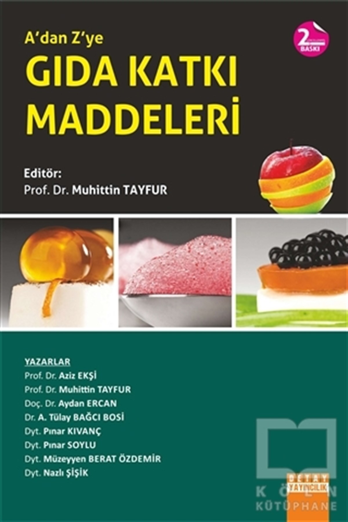 KolektifAkademikA'dan Z'ye Gıda Katkı Maddeleri